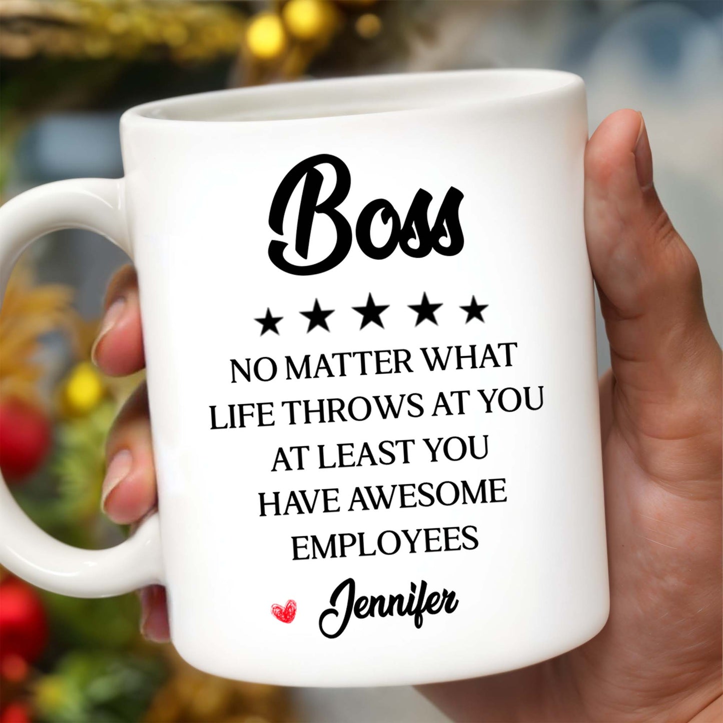 Boss No Matter What Life Throws Awesome Employees Stars
