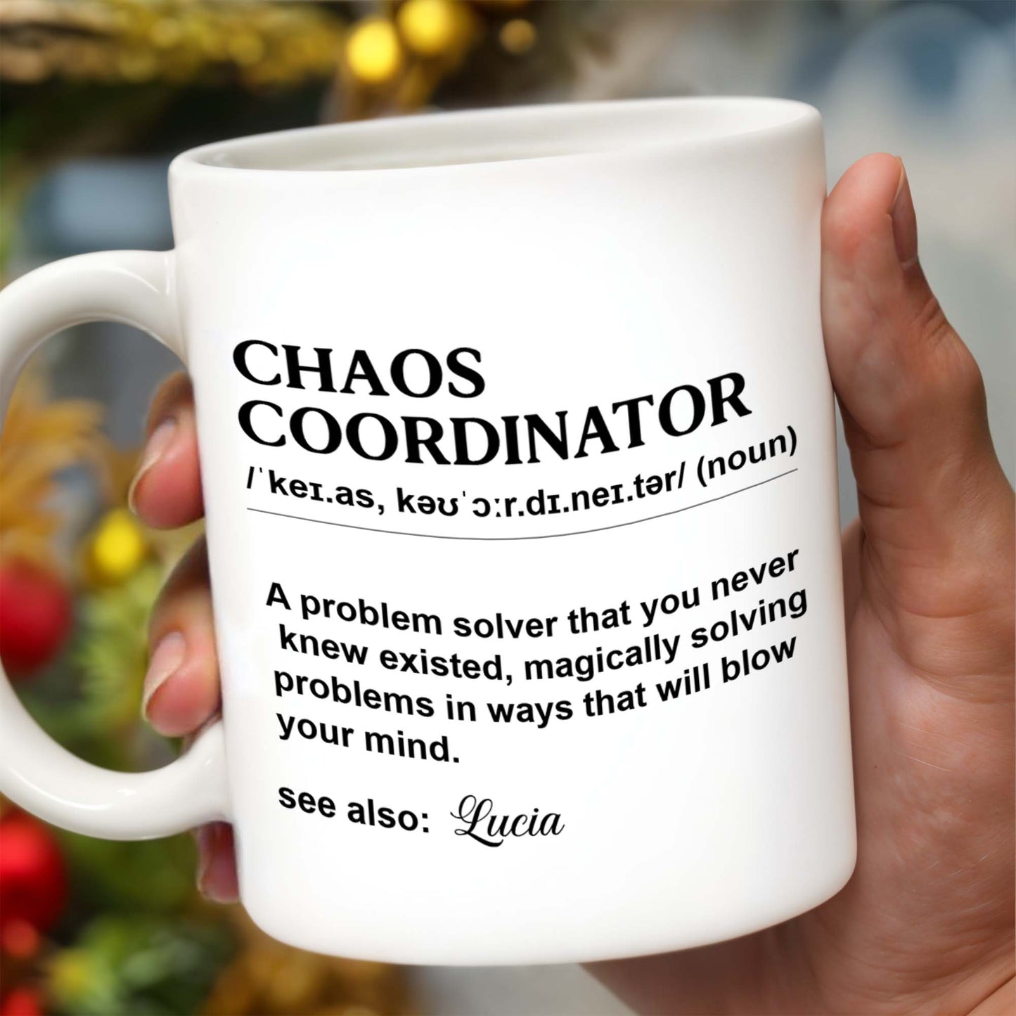 Chaos Coordinator Magical Problem Solver Mug