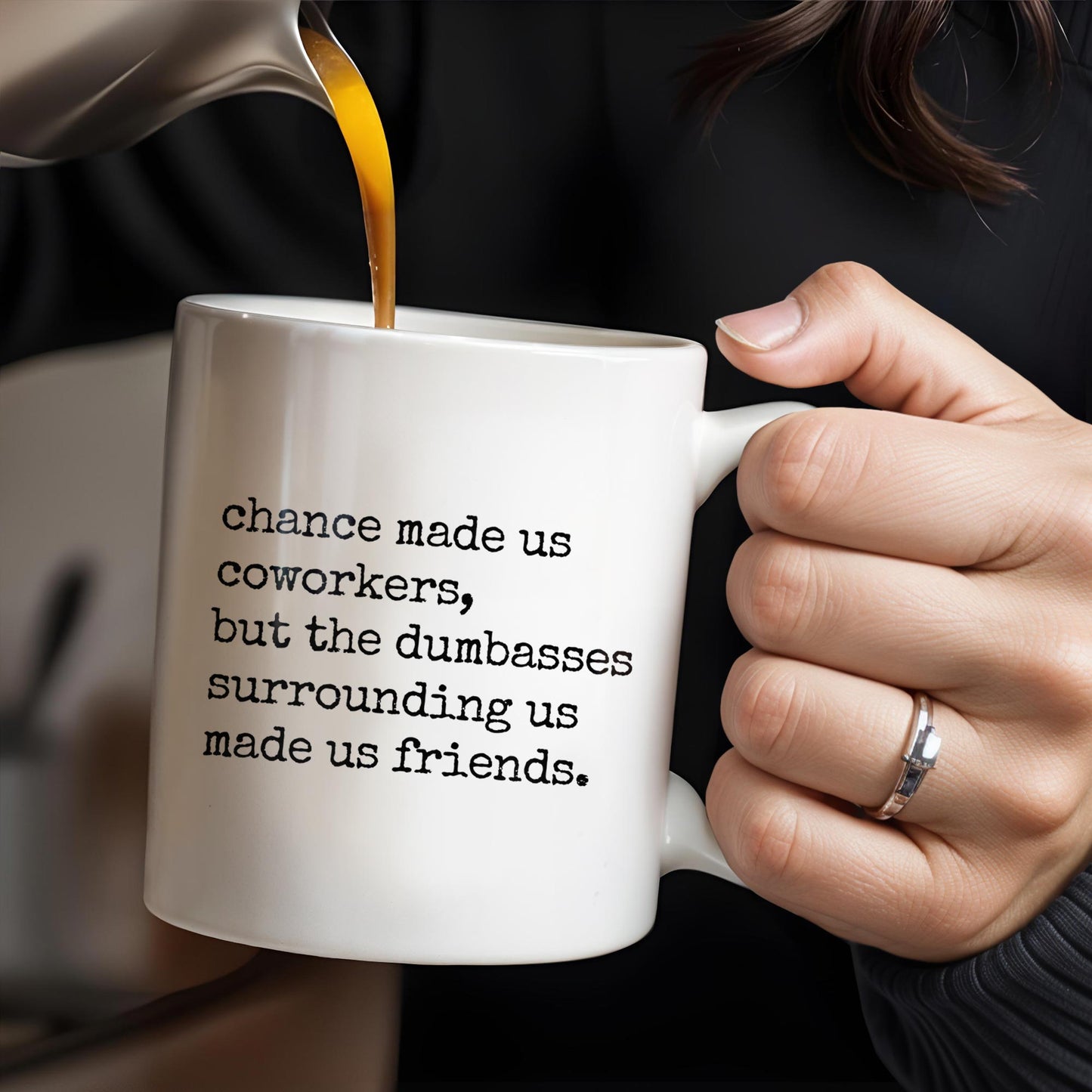 Chance Made Us Coworkers Friendship Quote