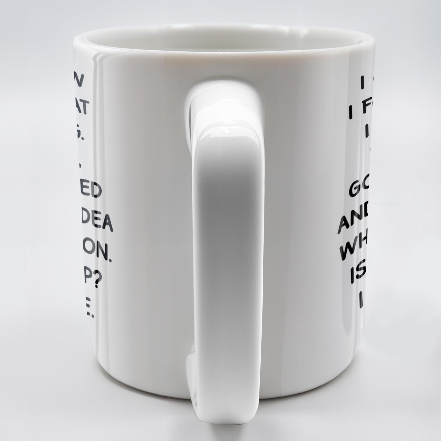I Came I Saw Funny Quote Cup