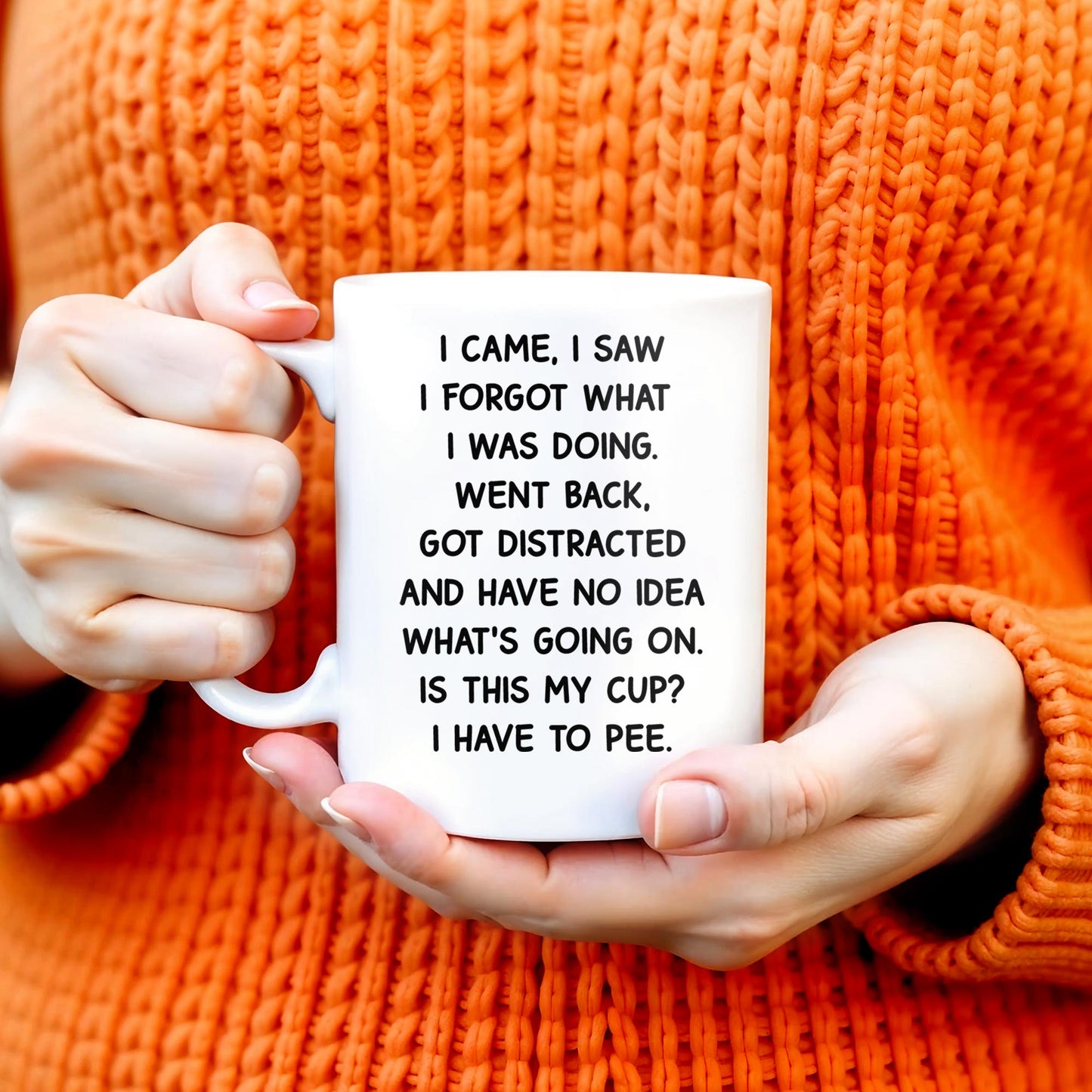 I Came I Saw Funny Quote Cup