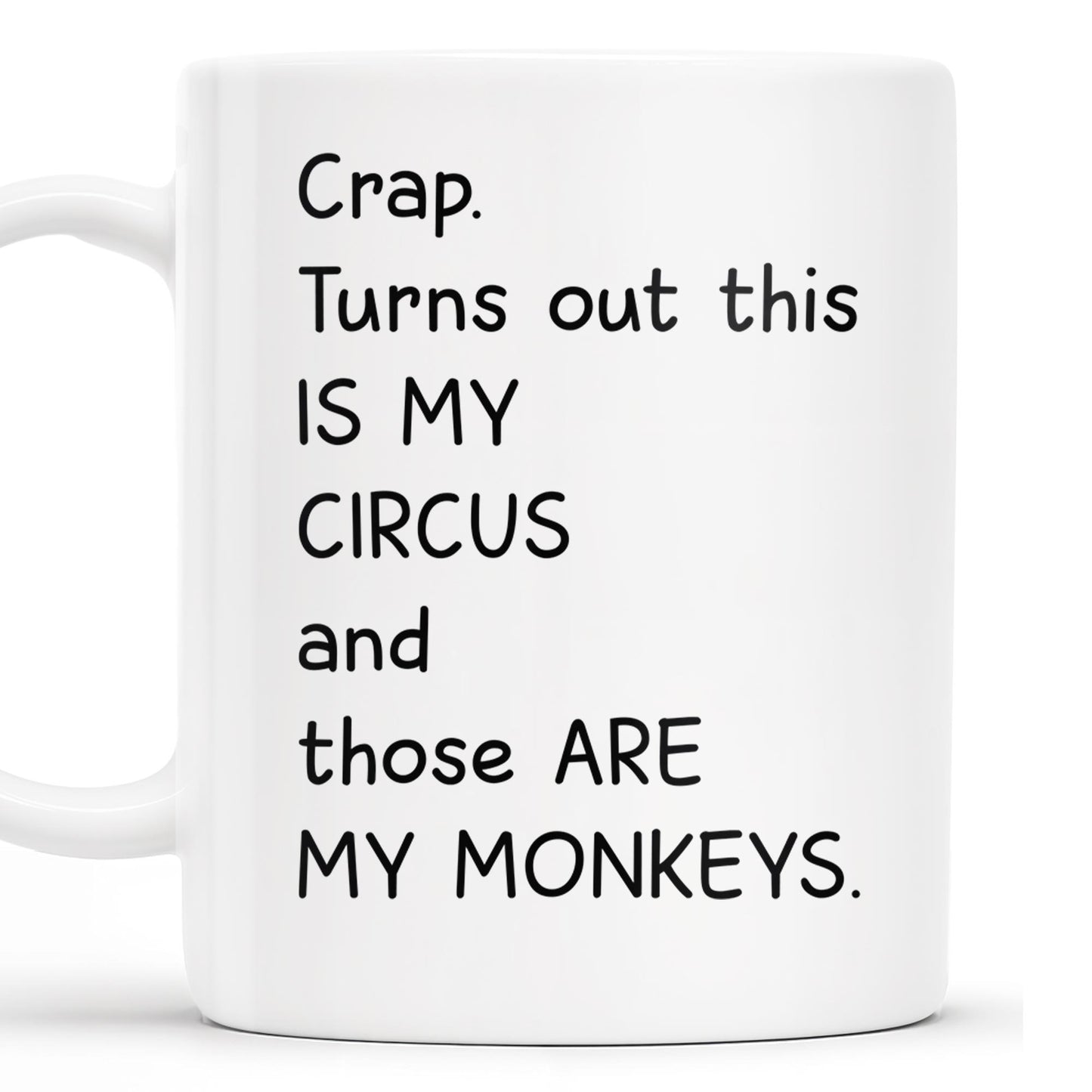 This Is My Circus, Those Are My Monkeys