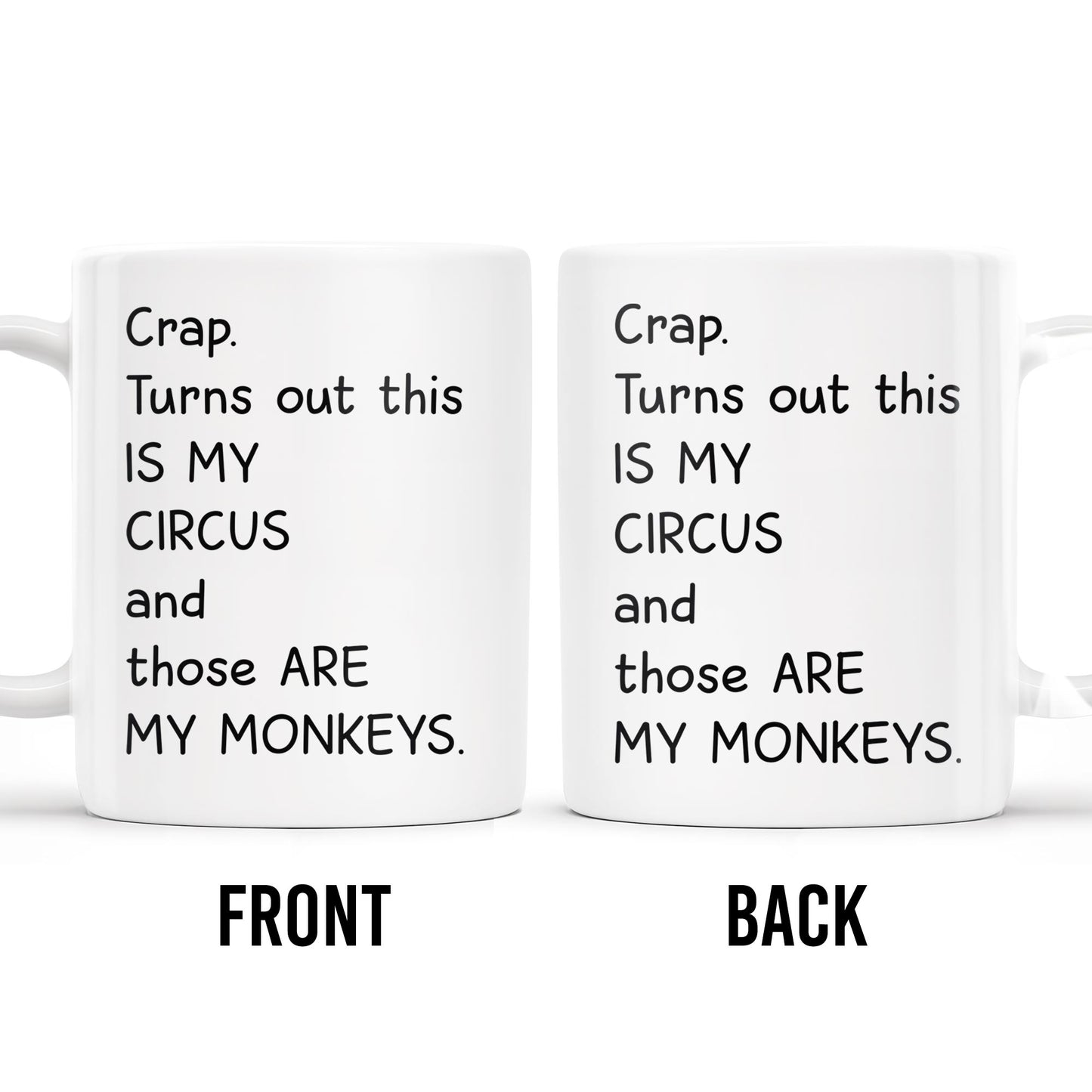 This Is My Circus, Those Are My Monkeys
