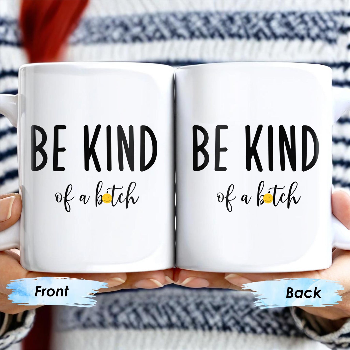 Be Kind Of A Botch Quote Coffee Mug