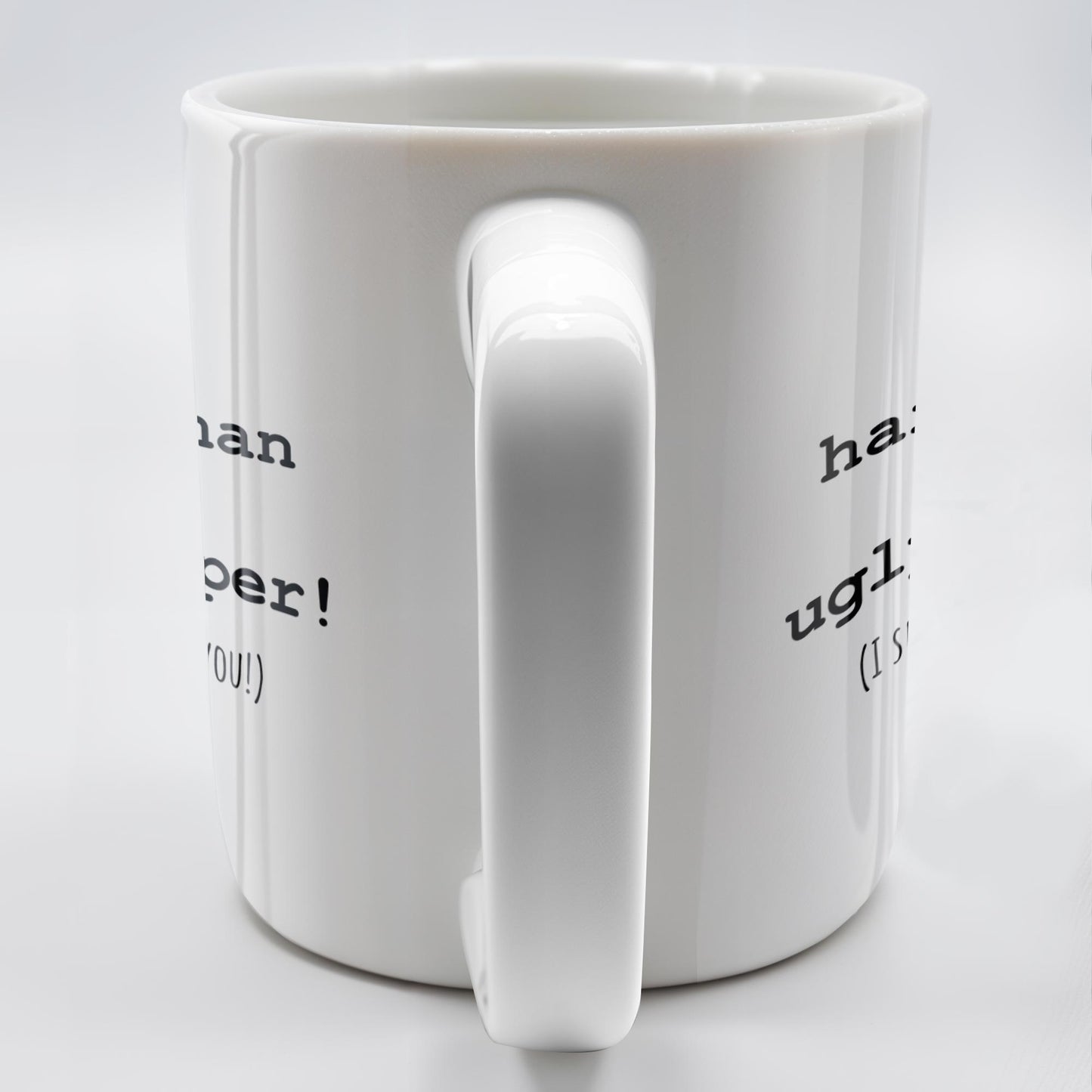 You Work Harder Appreciation Quote Mug