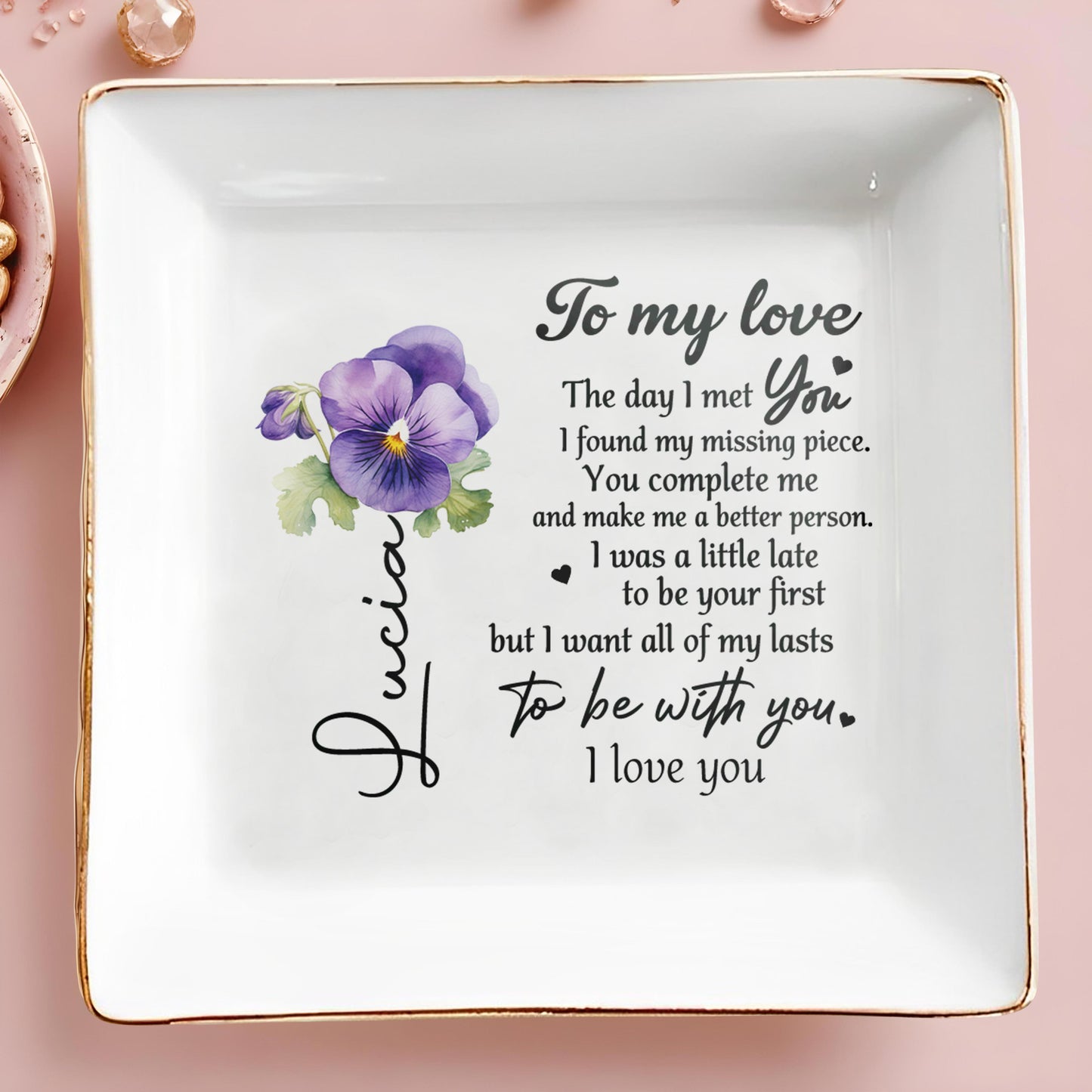 À mon amour, j'ai trouvé la pièce manquante, je t'aime - Plat à bijoux personnalisé - CPL018_SCRD