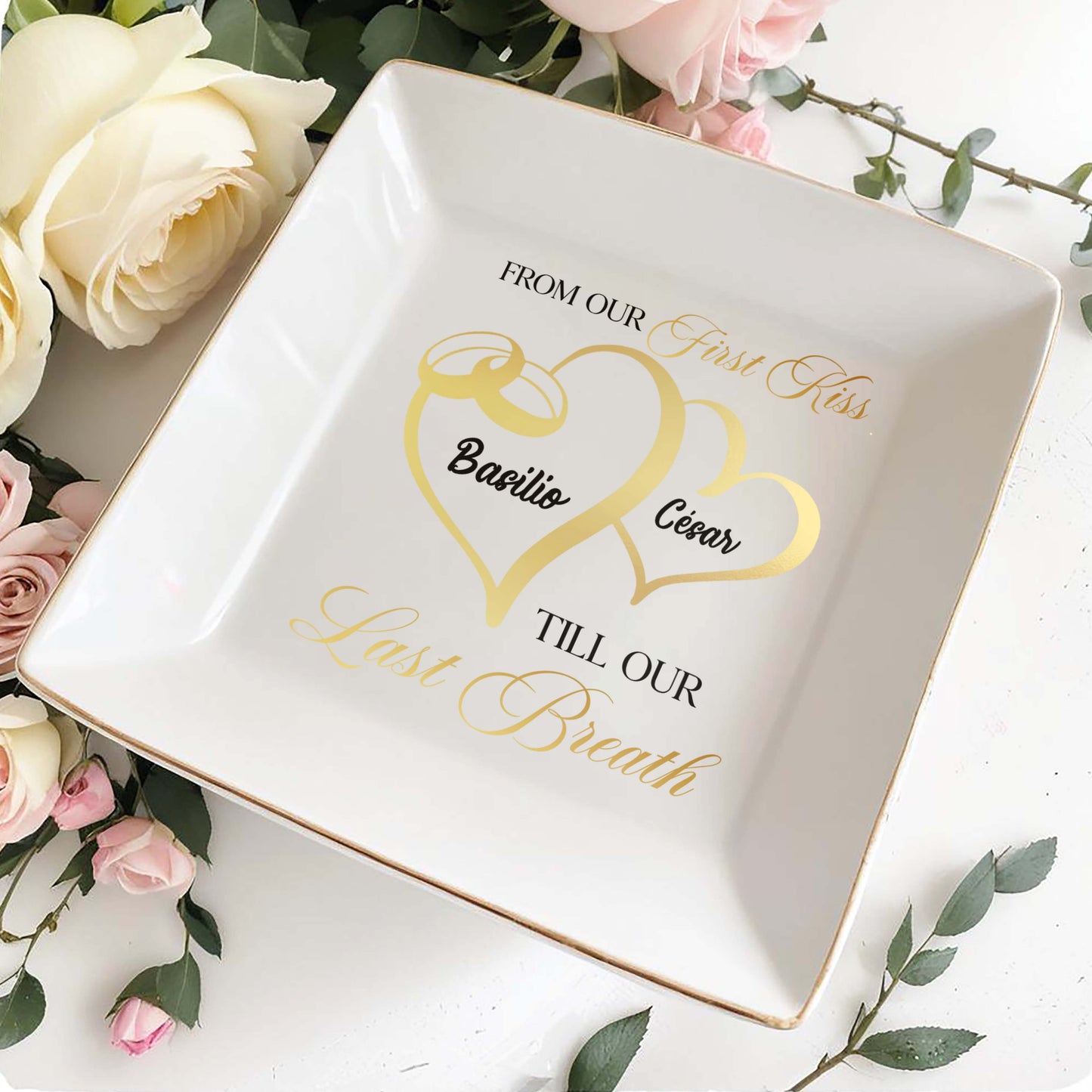 From Our First Kiss Till Our Last Breath Jewelry Dish