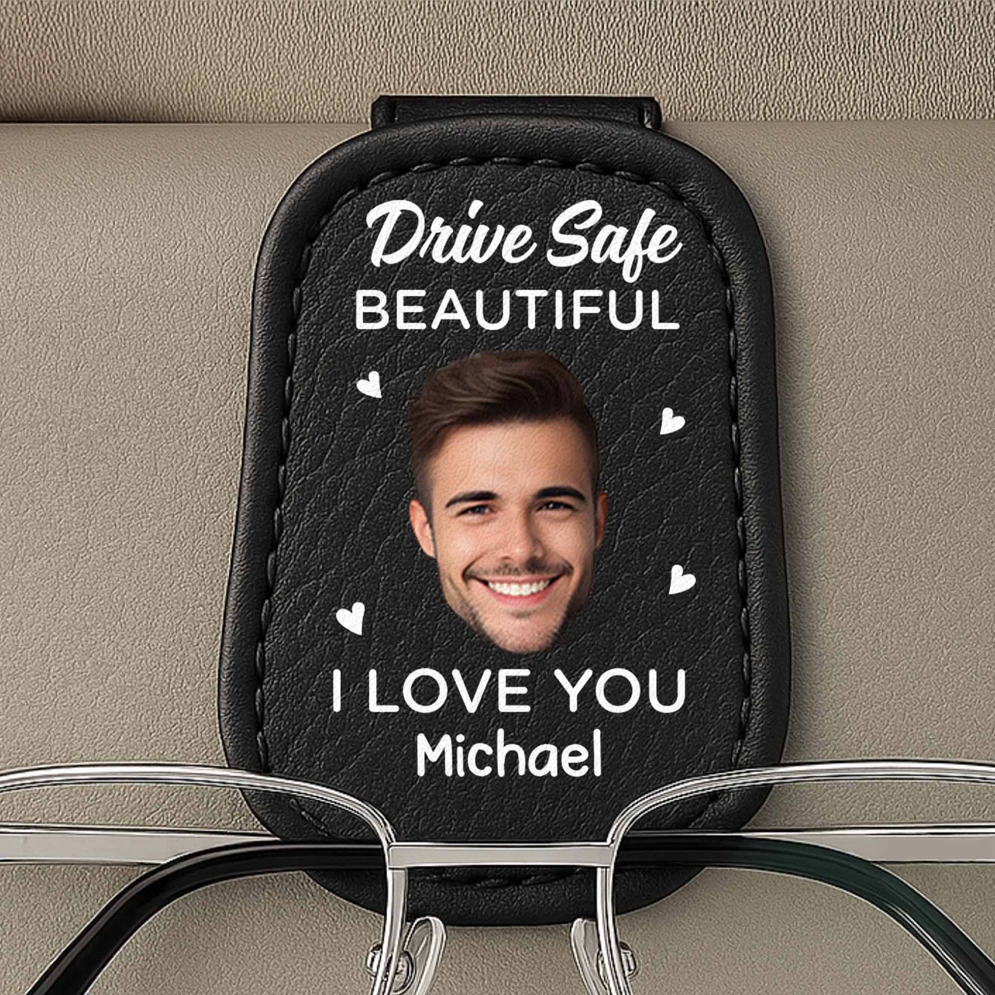 Drive Safe Beautiful I Love You With Hearts