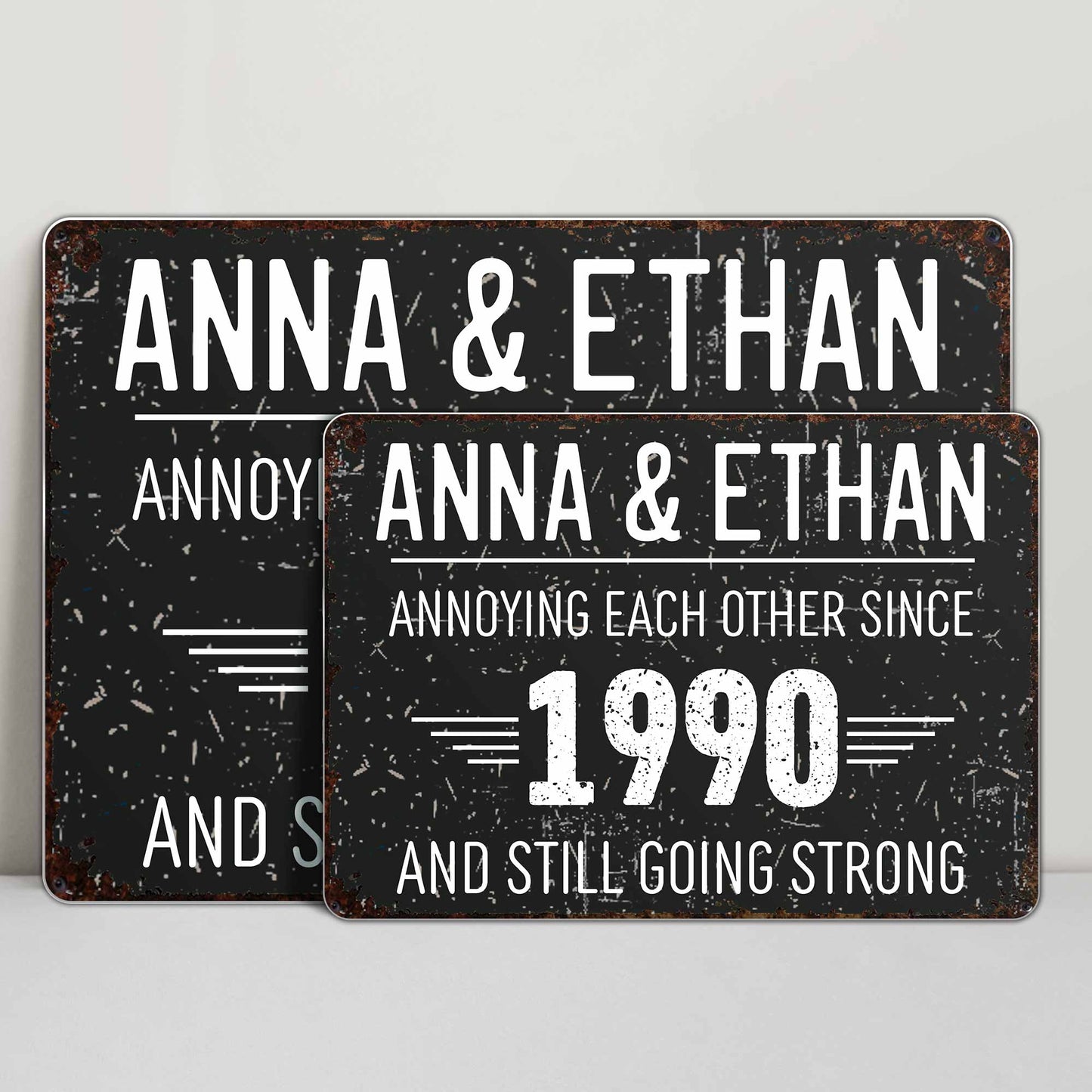 Annoying Each Other and Still Going Strong - Personalized Metal Sign - CPL063_MSIGN
