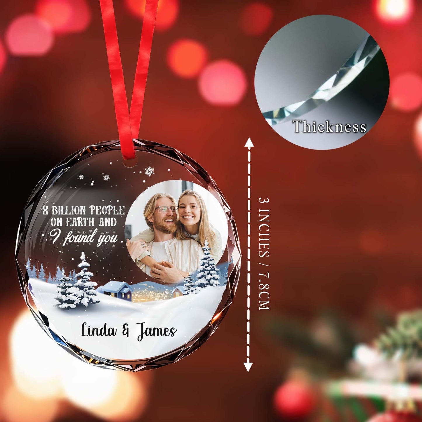 8 Billion People On Earth And I Found You Winter Snowflake Ornament