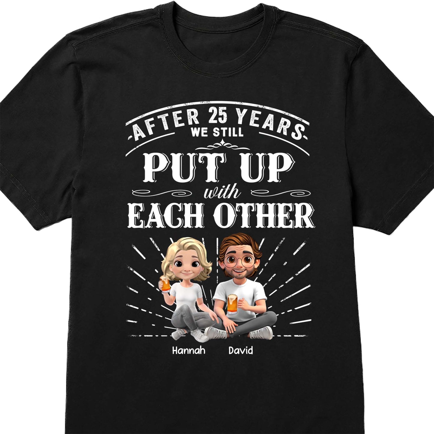 After 25 Years We Still Put Up With Each Other