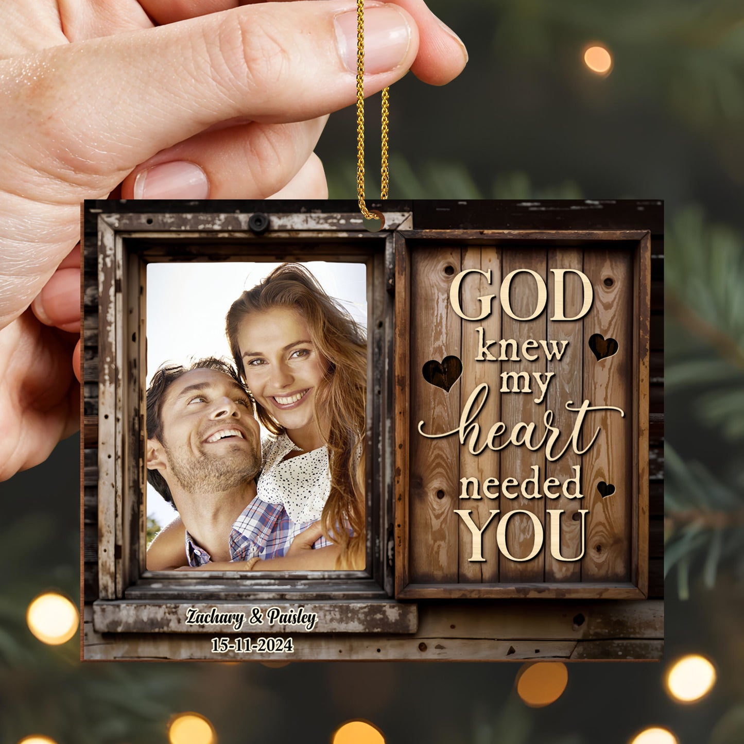 God Knew My Heart Needed You Personalized Ornament