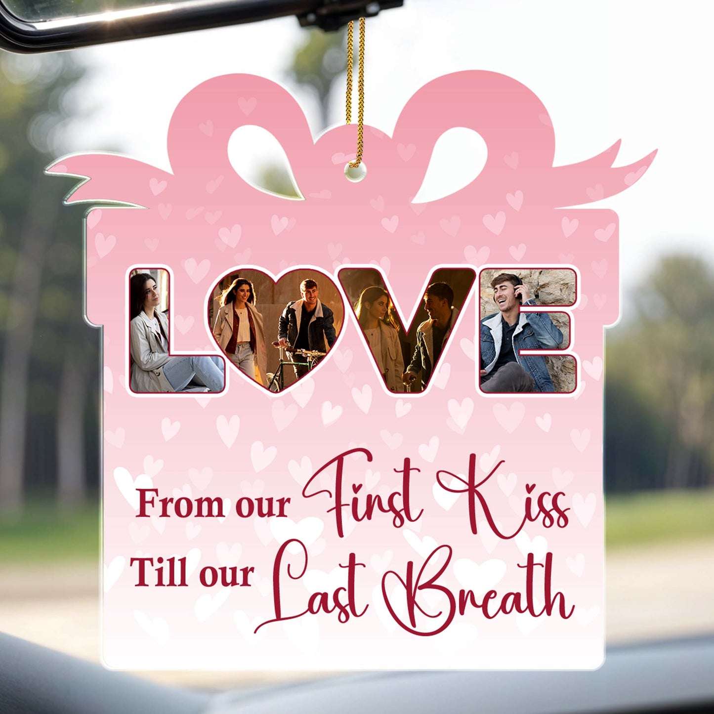 From Our First Kiss Till Our Last Breath Love Ornament