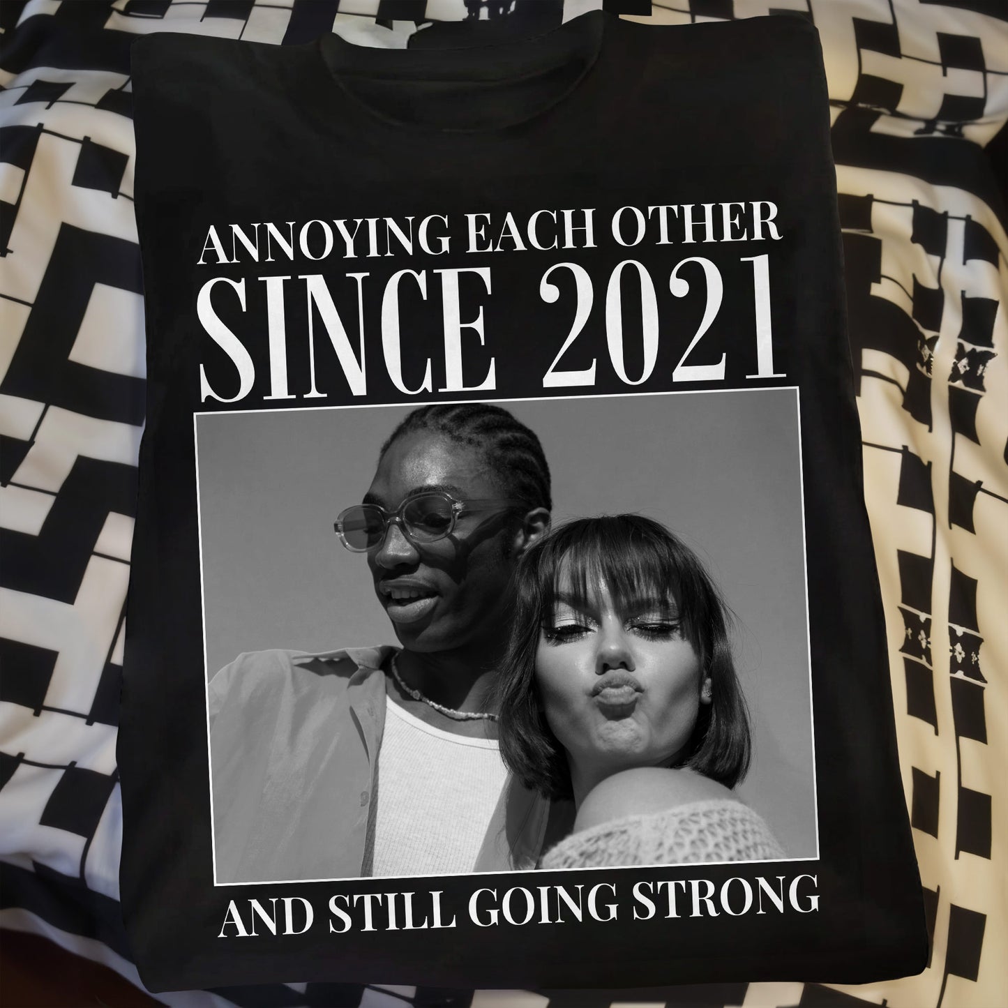 Annoying Each Other Since, Still Going Strong - Personalized Custom Unisex T-shirt, Hoodie - CPL1253_BBAS
