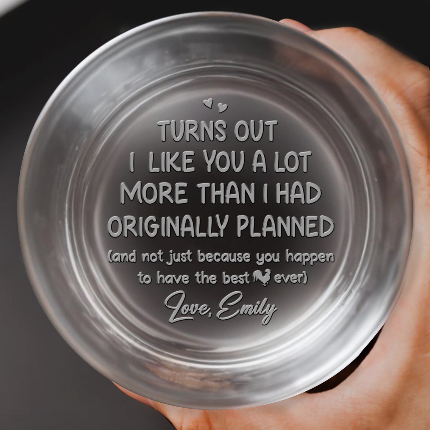 Turns Out I Like You A Lot, Hearts And Wine - Personalized Engraved Whiskey Glass - CPL1319_EWG