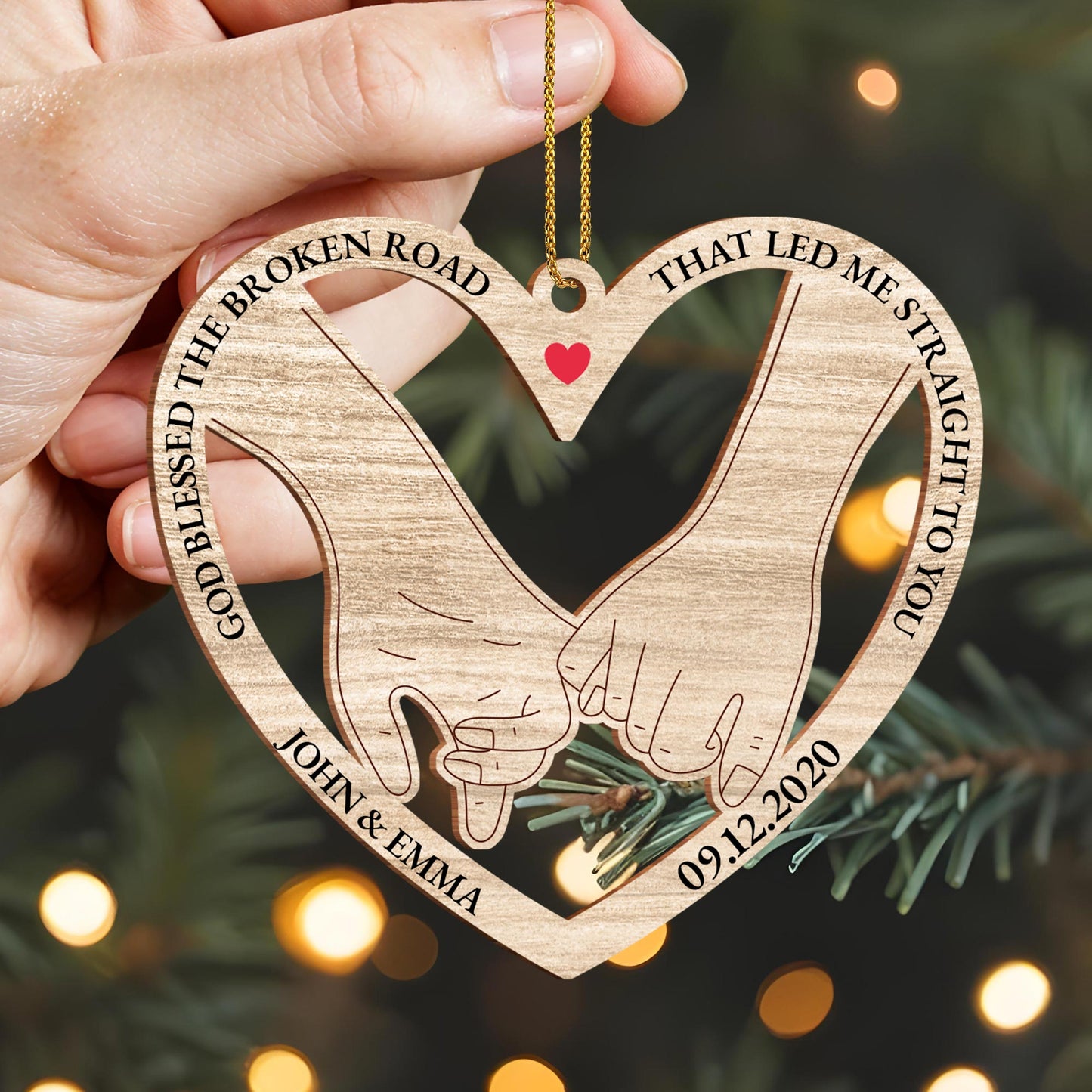 God Blessed The Broken Road That Led Me Straight To You Ornament