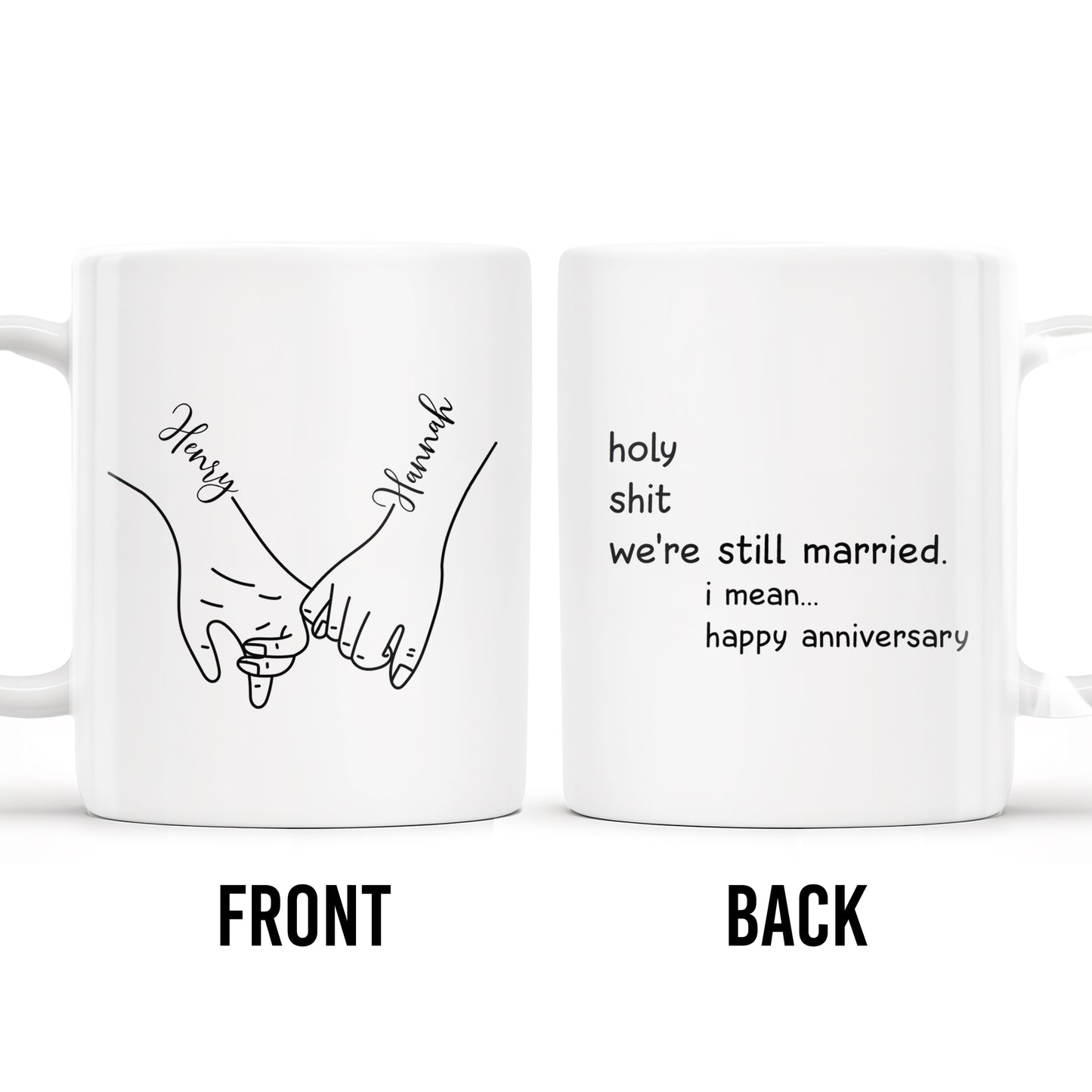 Holy Smokes Still Married Happy Anniversary Holding Hands Mug