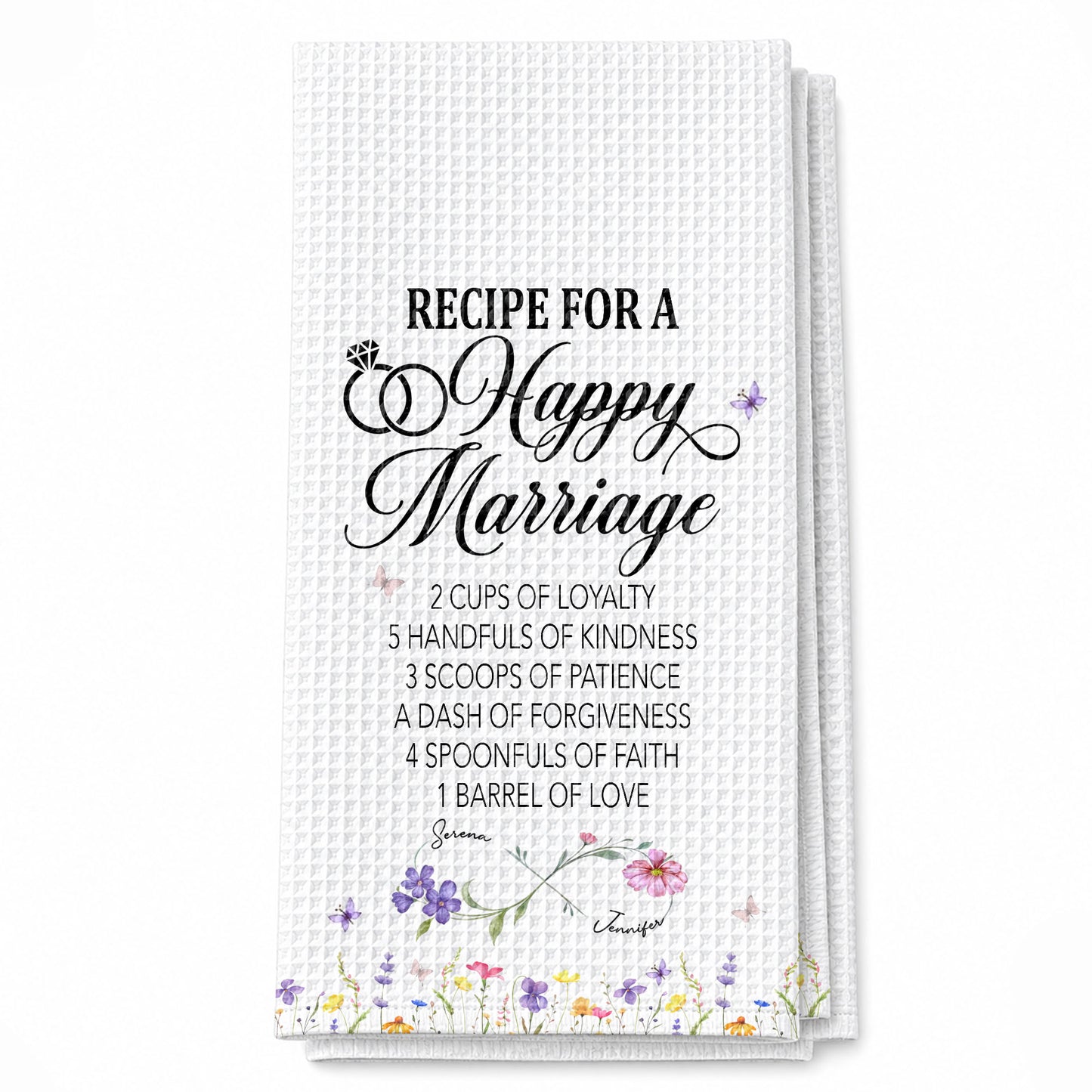 Recipe For A Happy Marriage With Wedding Rings And Wildflowers - Personalized Kitchen Towel - CPL1641_TOWL