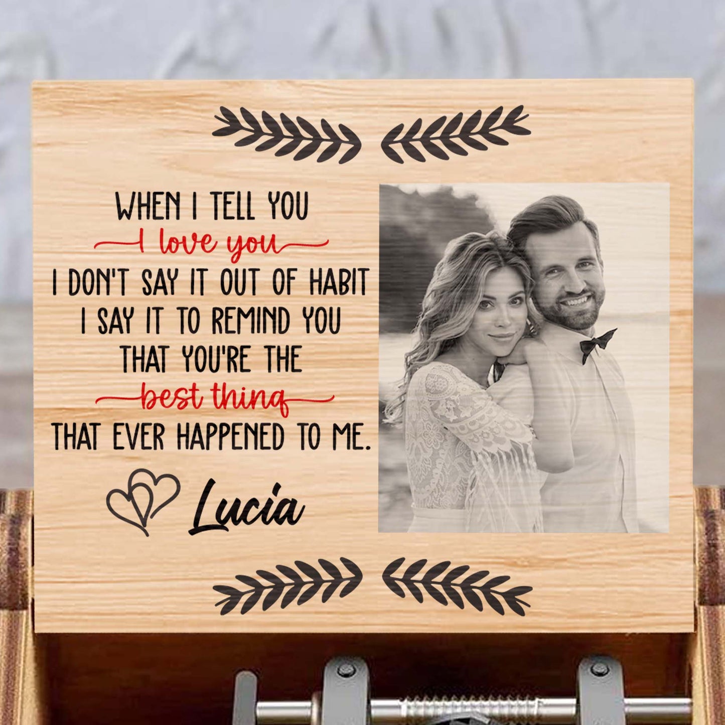 You're The Best Thing That Ever Happened To Me, Love Reminder