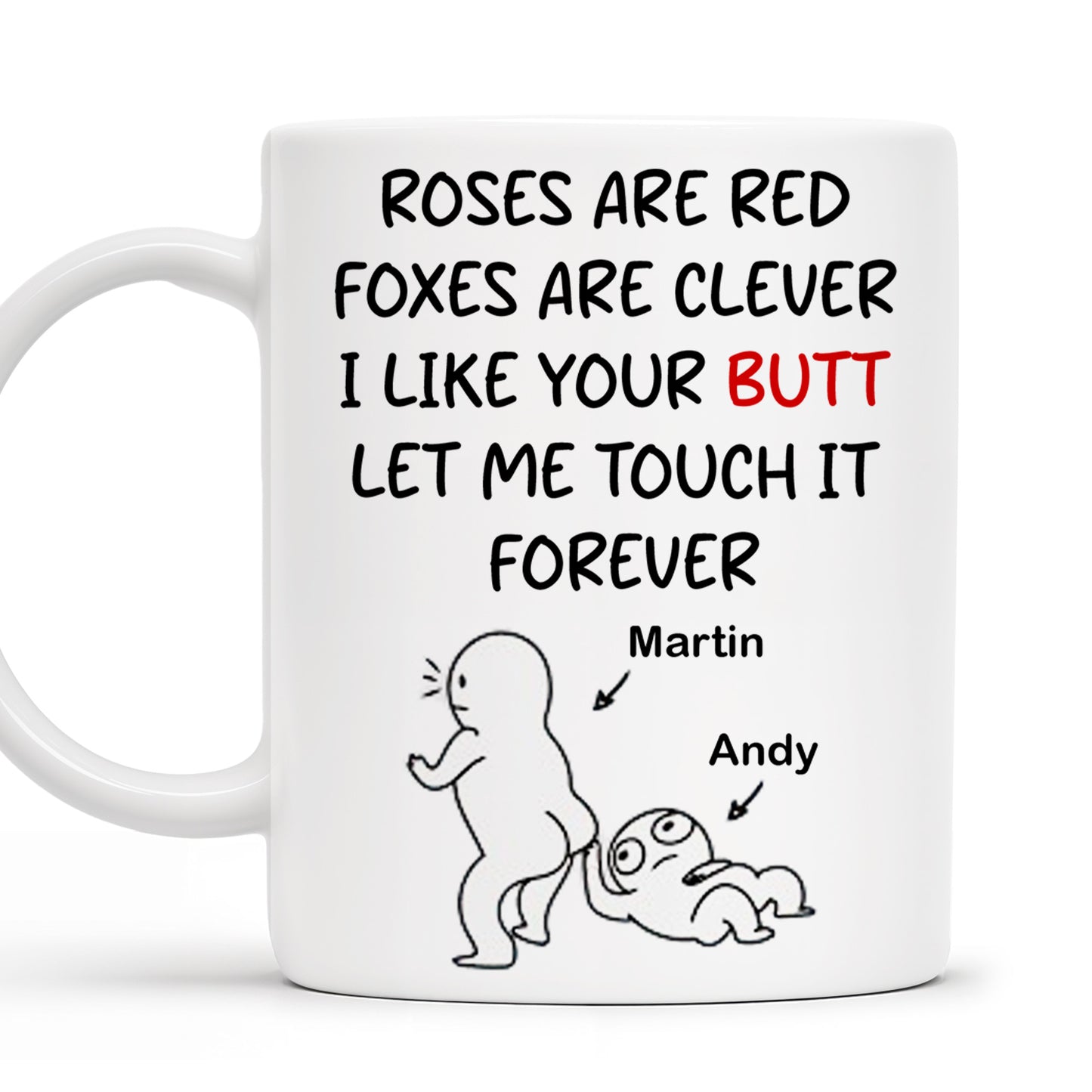 Roses Are Red Foxes Are Clever I Like Your Charm Touch It Forever Mug