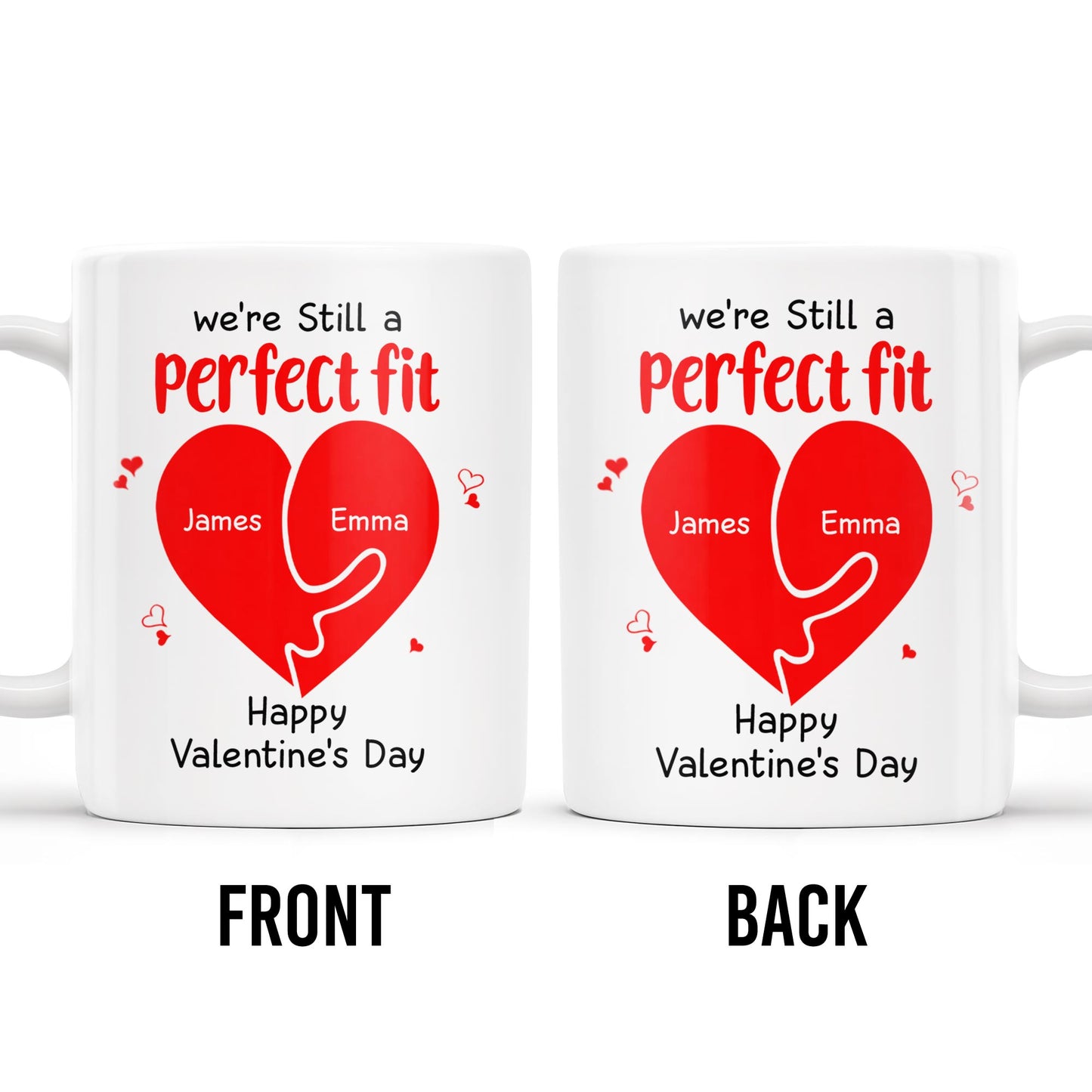 We're Still A Perfect Fit Happy Valentine's Day