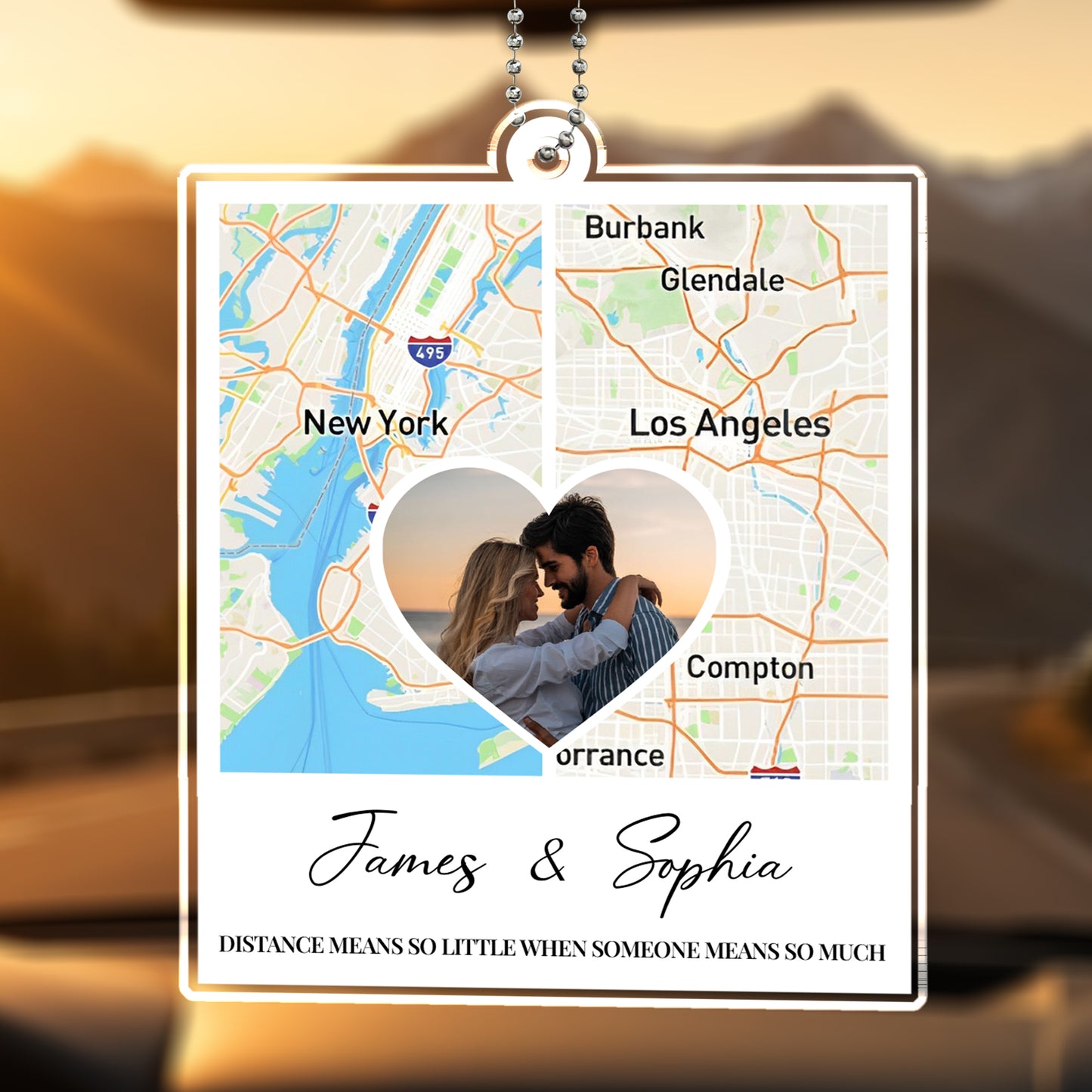 Distance Means So Little When Someone Means So Much Map Ornament