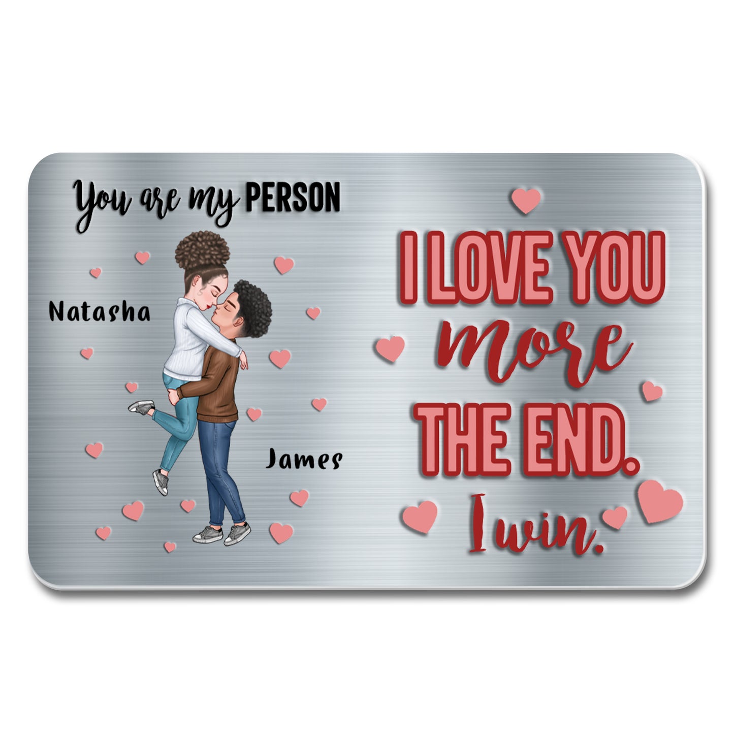 I Love You More The End Romantic Couple Design - Personalized Aluminum Wallet Card - CPL251_ALCA