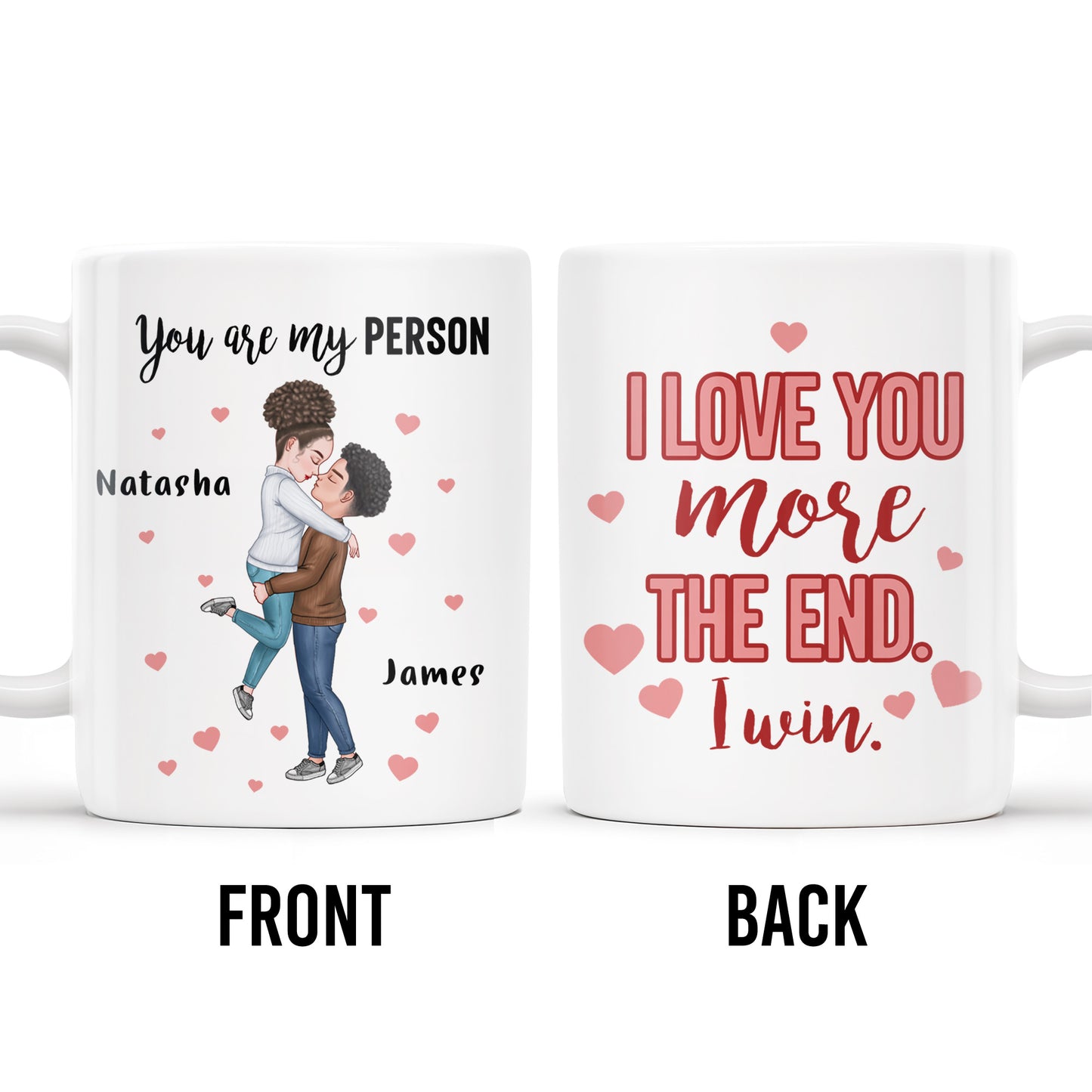 You Are My Person, I Love You More Couple Mug