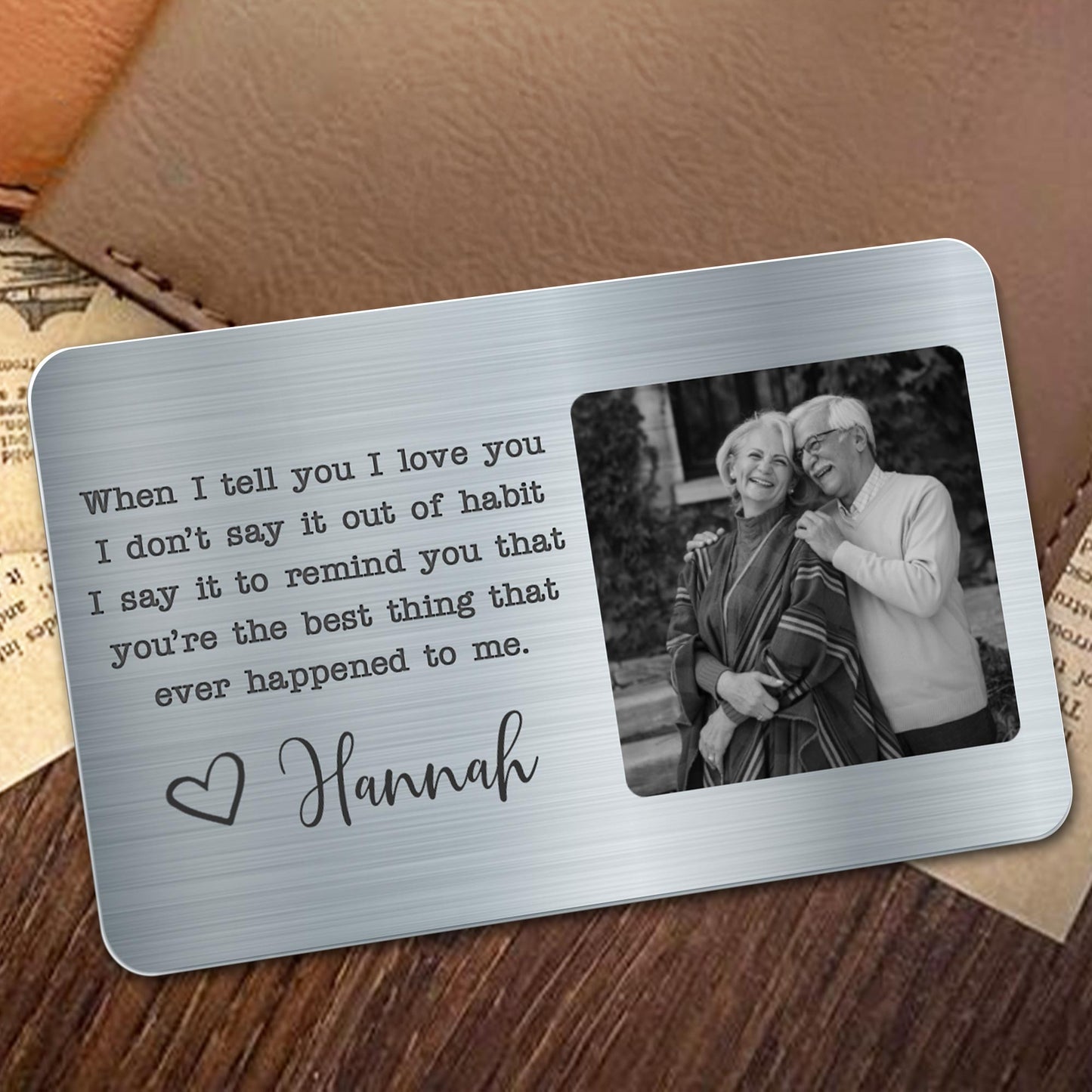 When I Tell You I Love You Reminder Personalized Aluminum Wallet Card