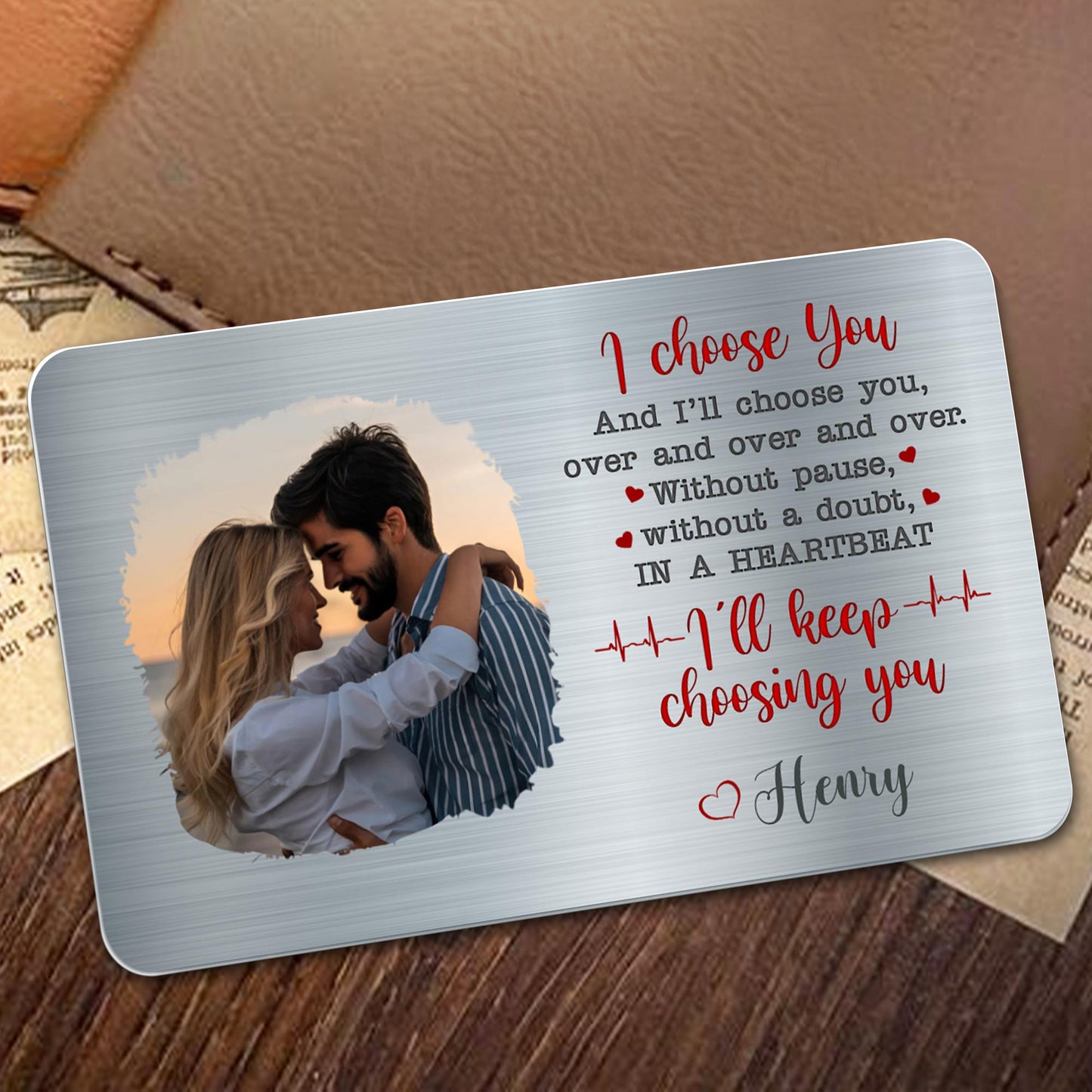 I Choose You Over And Over Heartbeat Gift