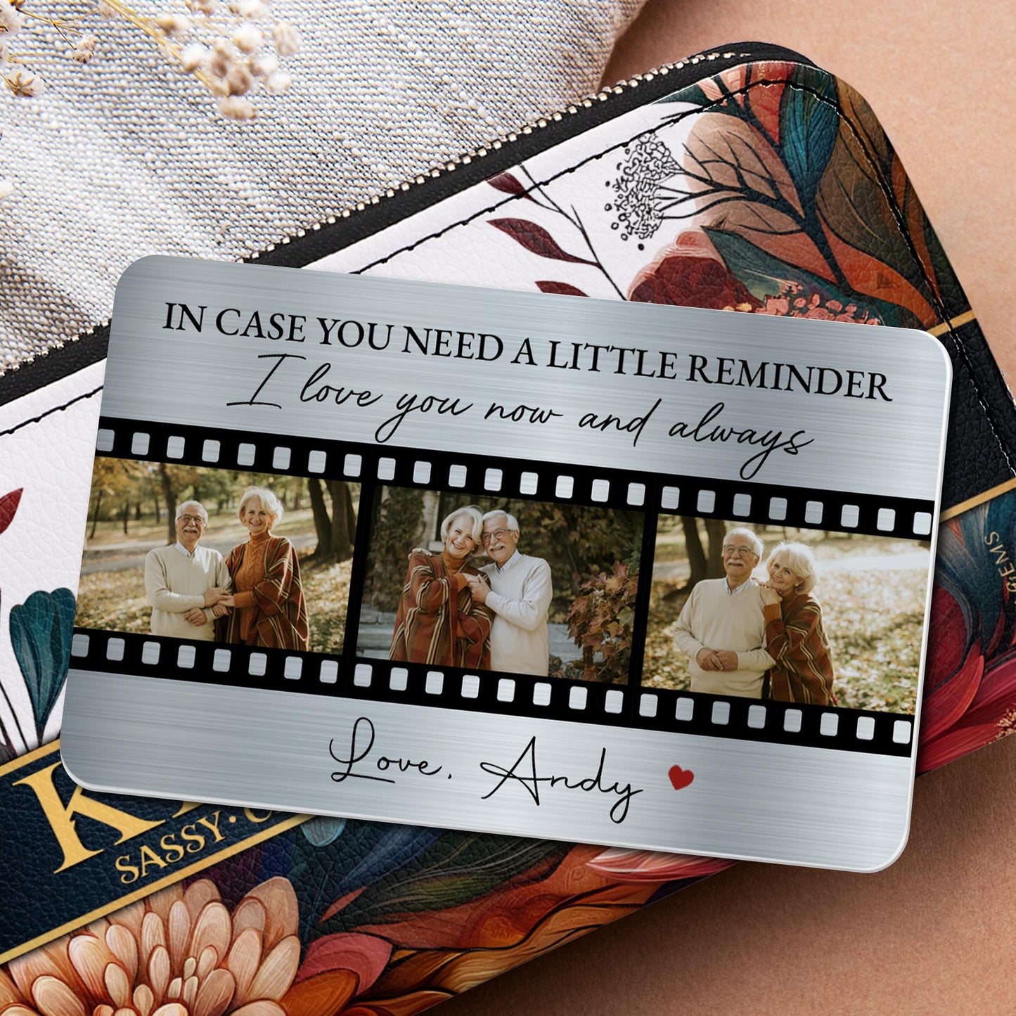 In Case You Need A Reminder Love You Now And Always Film Strip Design