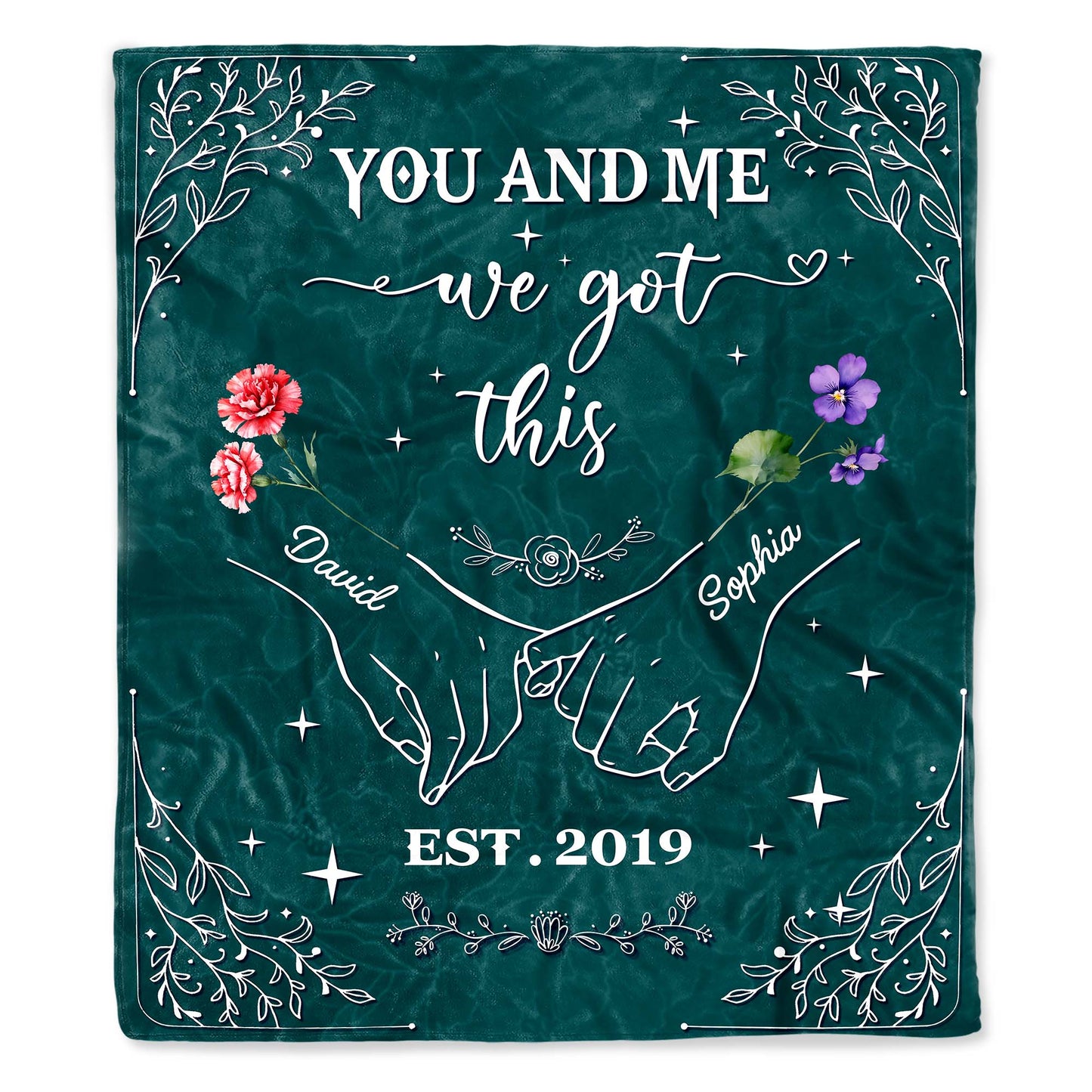 You And Me We Got This Hands And Flowers Design - Personalized Custom Blanket - CPL359_BLK
