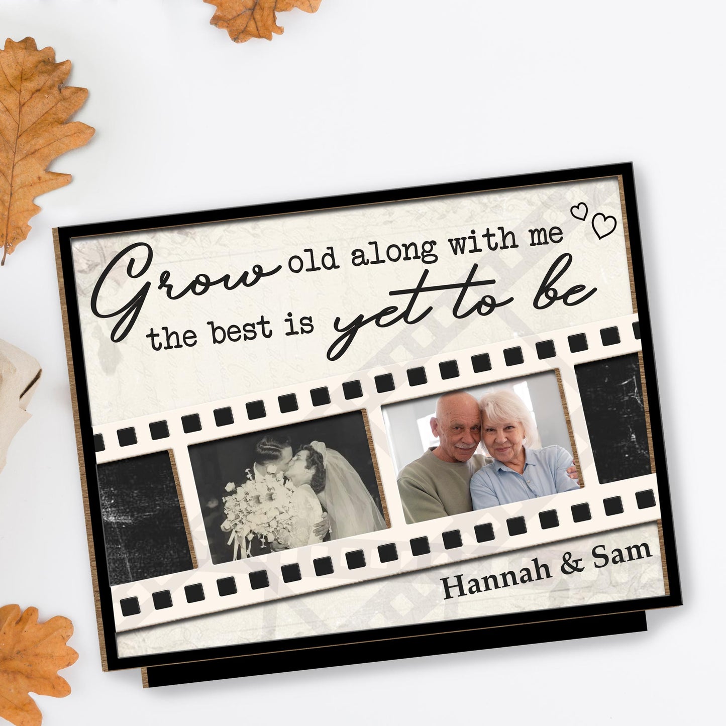 Grow Old Along With Me, The Best Is Yet To Be Floral Film Strips