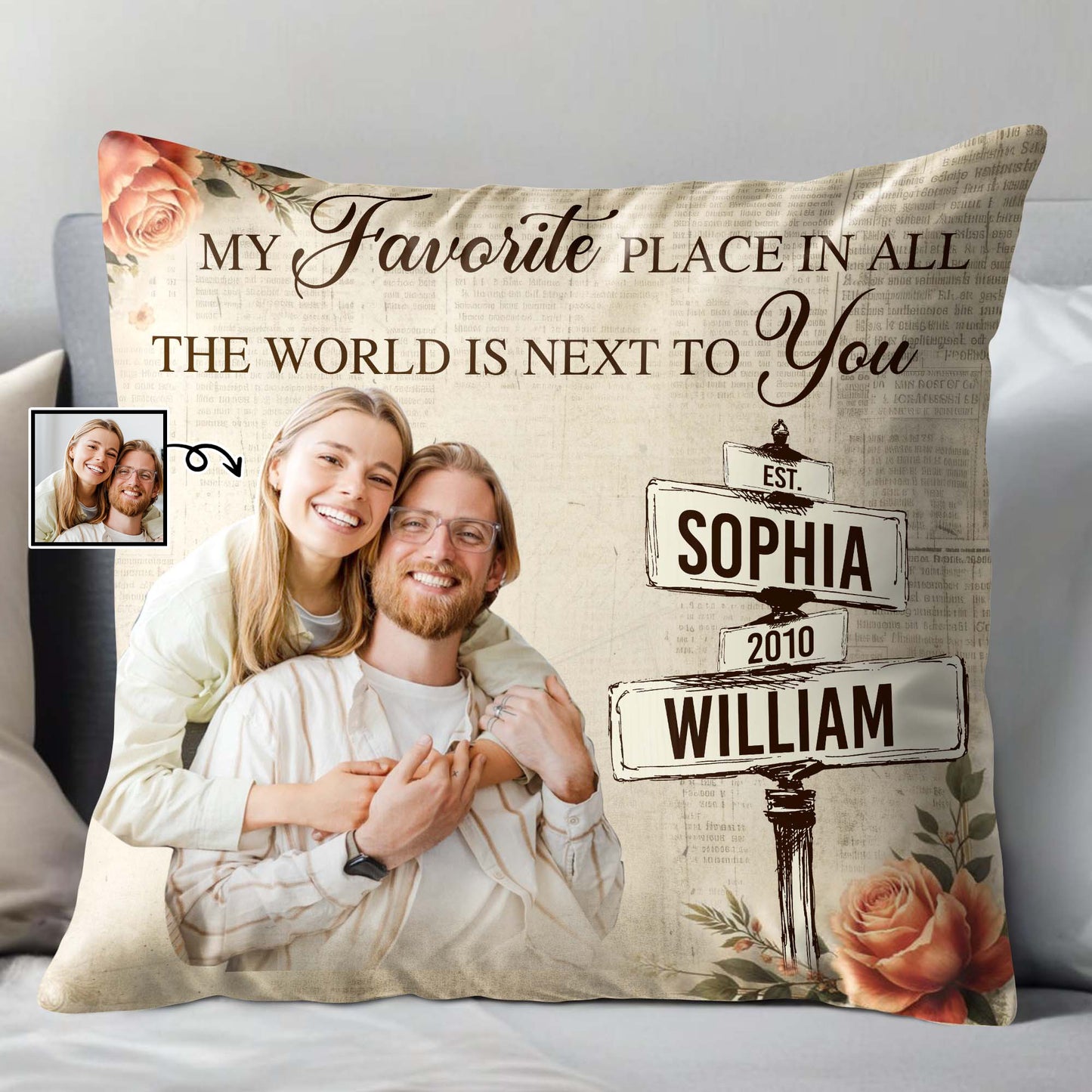 Favorite Place Next To You Pillow With Roses - Personalized Custom Pillow, Insert Included - CPL367_PLW