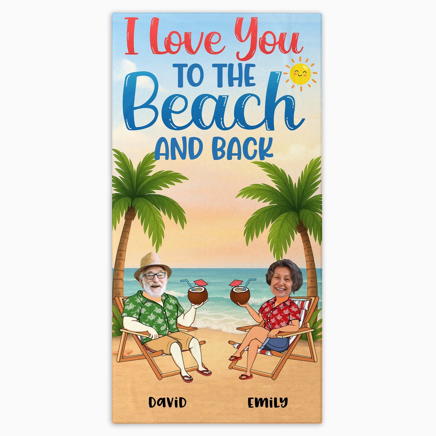 I Love You To The Beach And Back - Personalized Beach Towel - CPL382_BETO