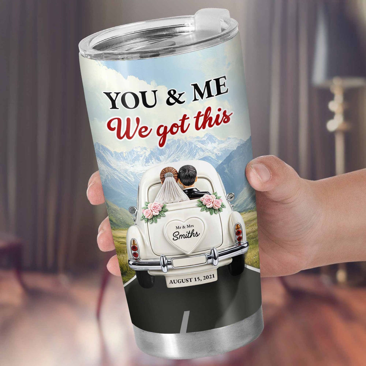Toi et moi, on a ça, pour ma femme, voiture vintage et paysage de montagne - Gobelet personnalisé en acier inoxydable 20 oz 30 oz - CPL382_TB