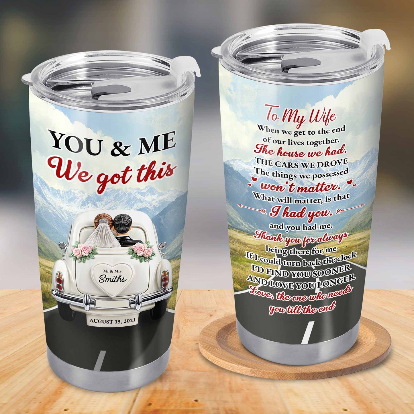 Toi et moi, on a ça, pour ma femme, voiture vintage et paysage de montagne - Gobelet personnalisé en acier inoxydable 20 oz 30 oz - CPL382_TB