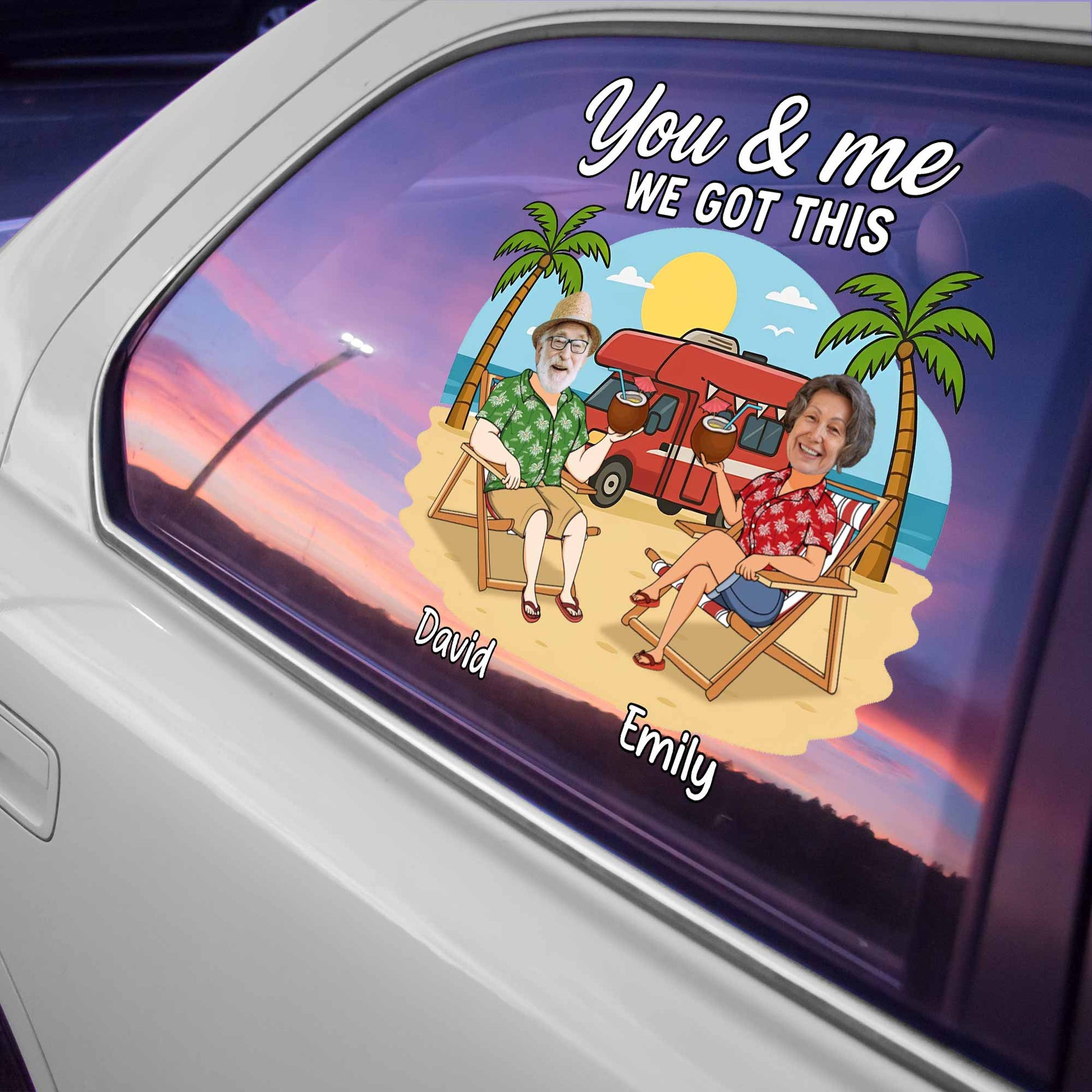 You & Me We Got This With Palm Trees And Van