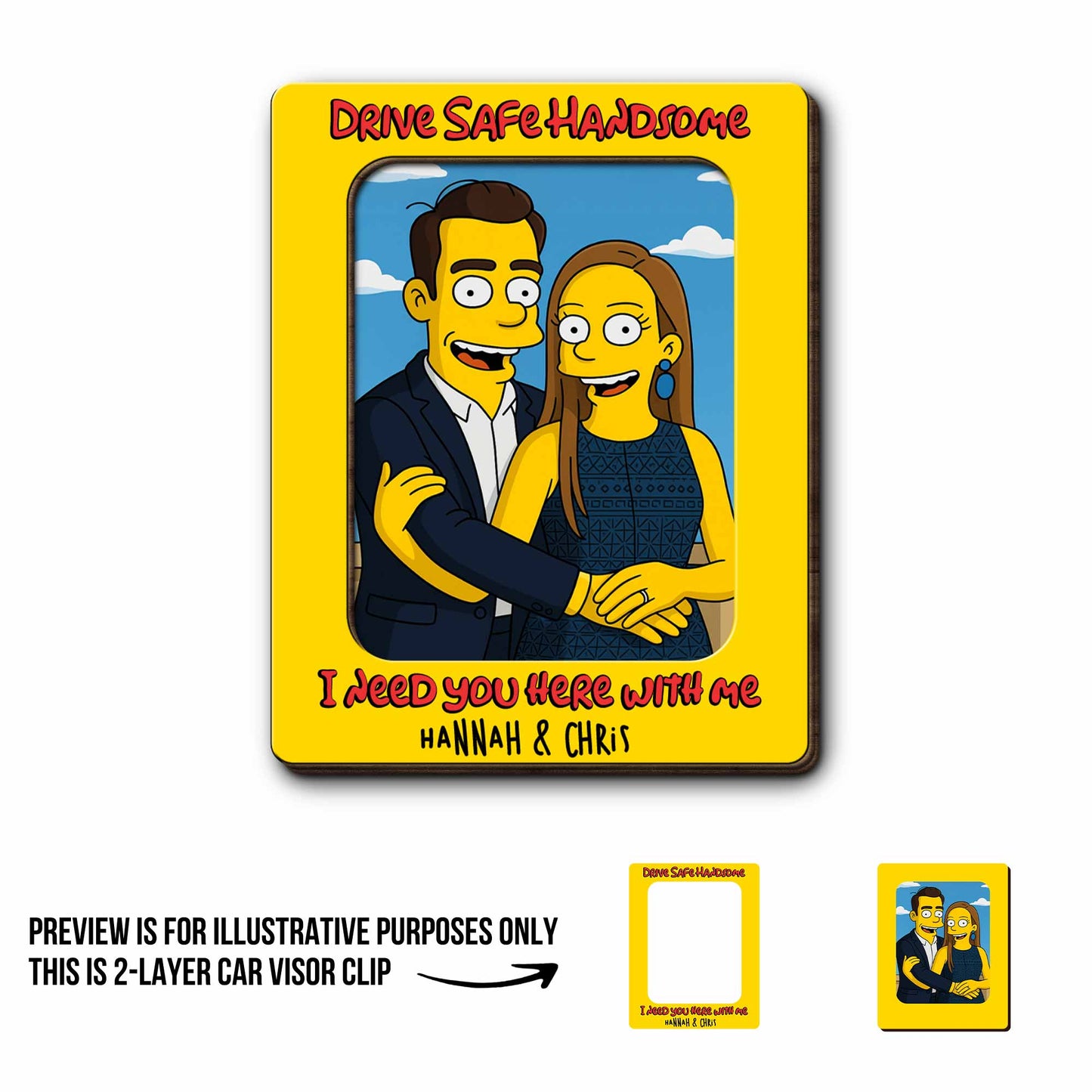 Drive Safe Handsome I Need You Here With Me, Cartoon Couple Visor Clip