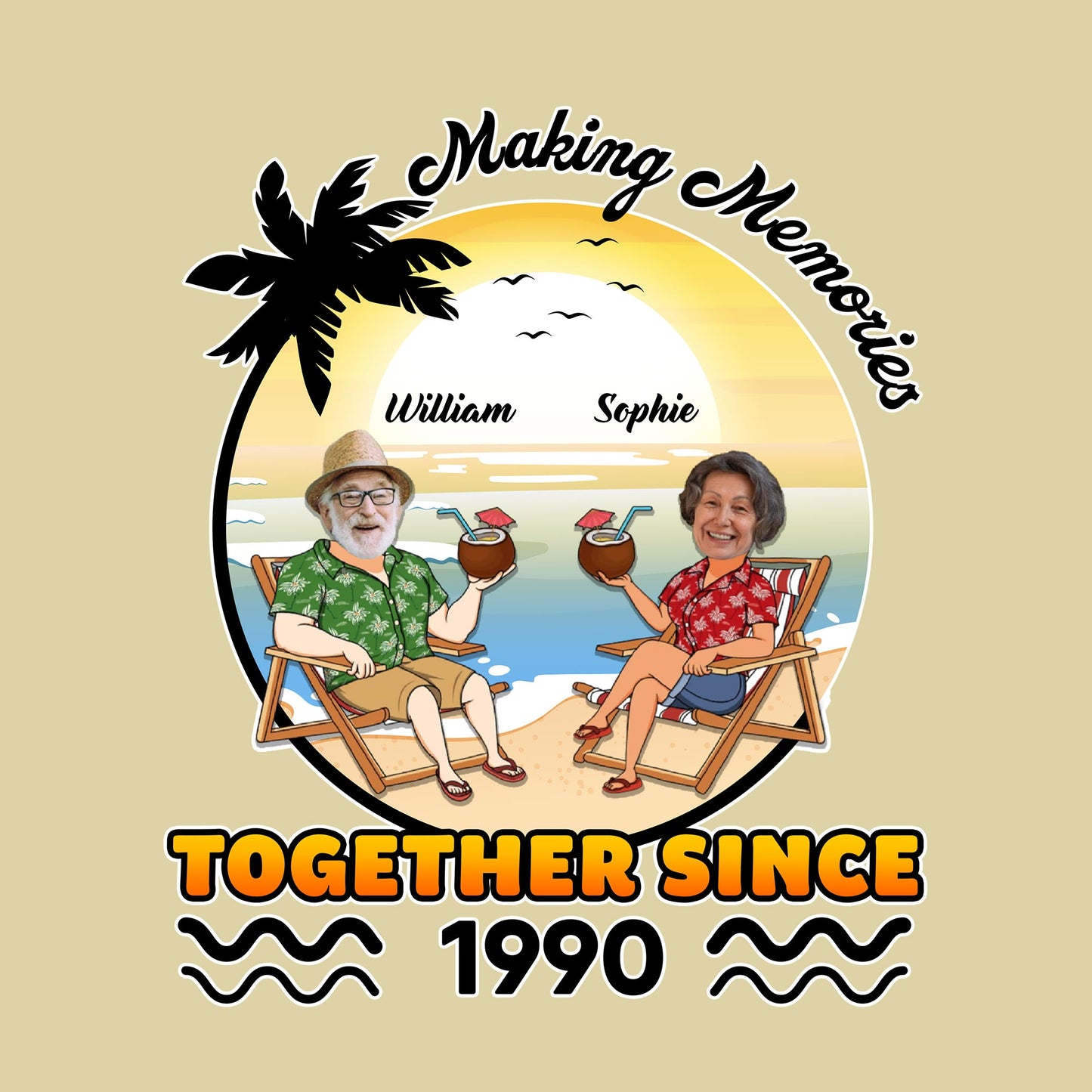 Making Memories Together Since, Tropical Beach Design