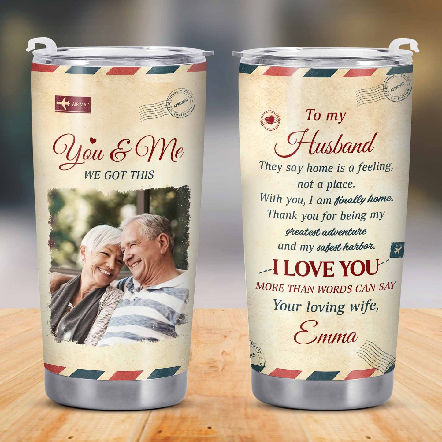 To My Husband, They Say Home Is A Feeling