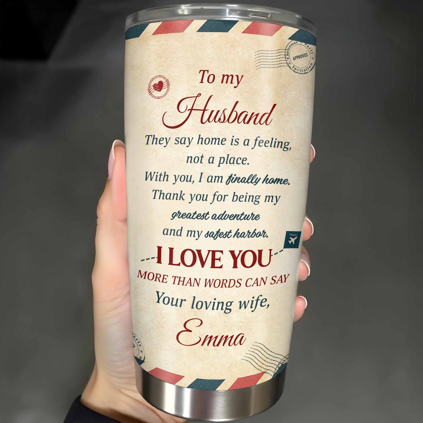 To My Husband, They Say Home Is A Feeling