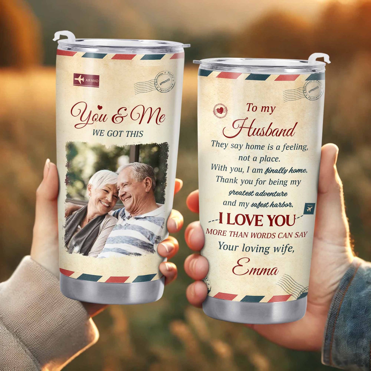 To My Husband, They Say Home Is A Feeling