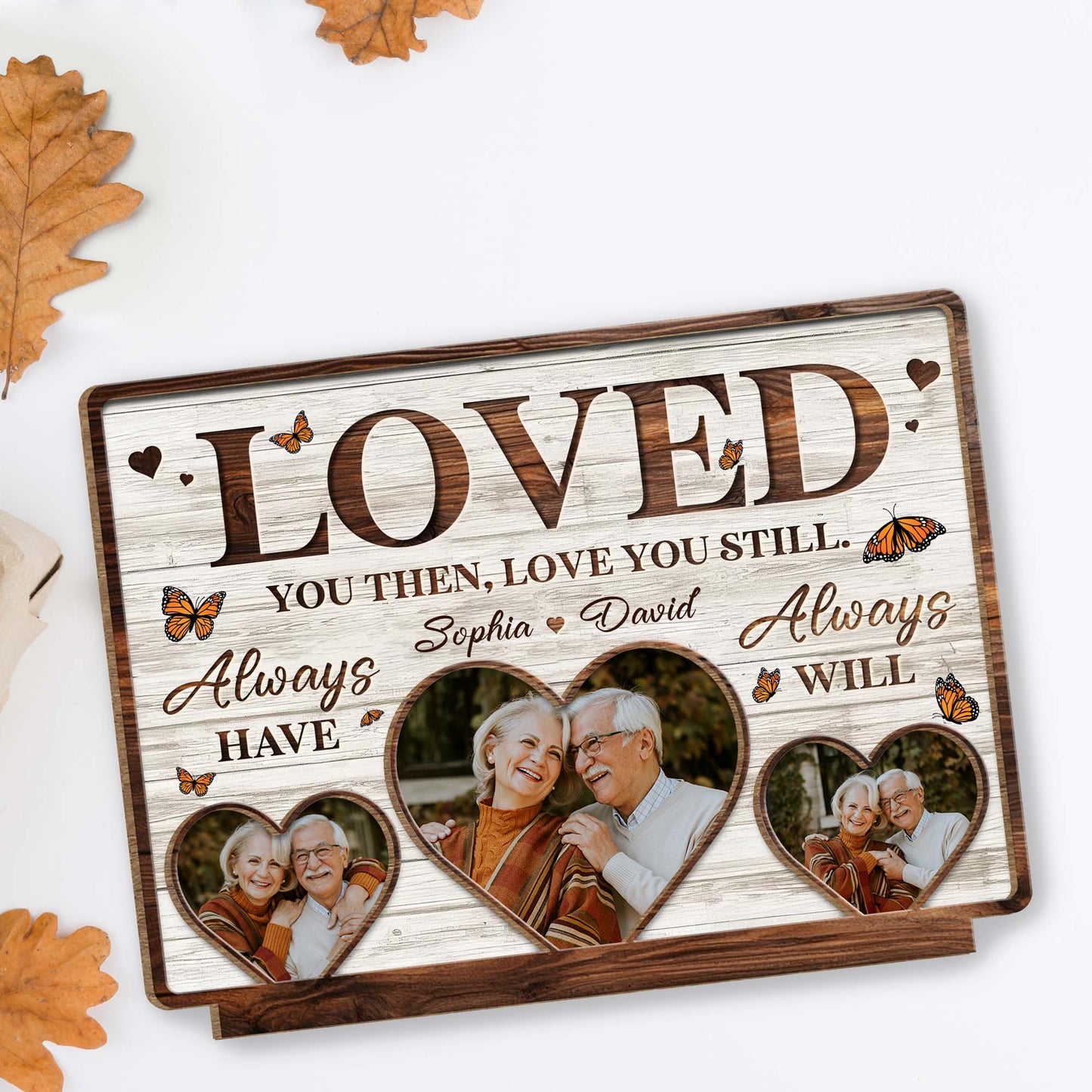 Loved You Then, Love You Still, Hearts and Butterflies