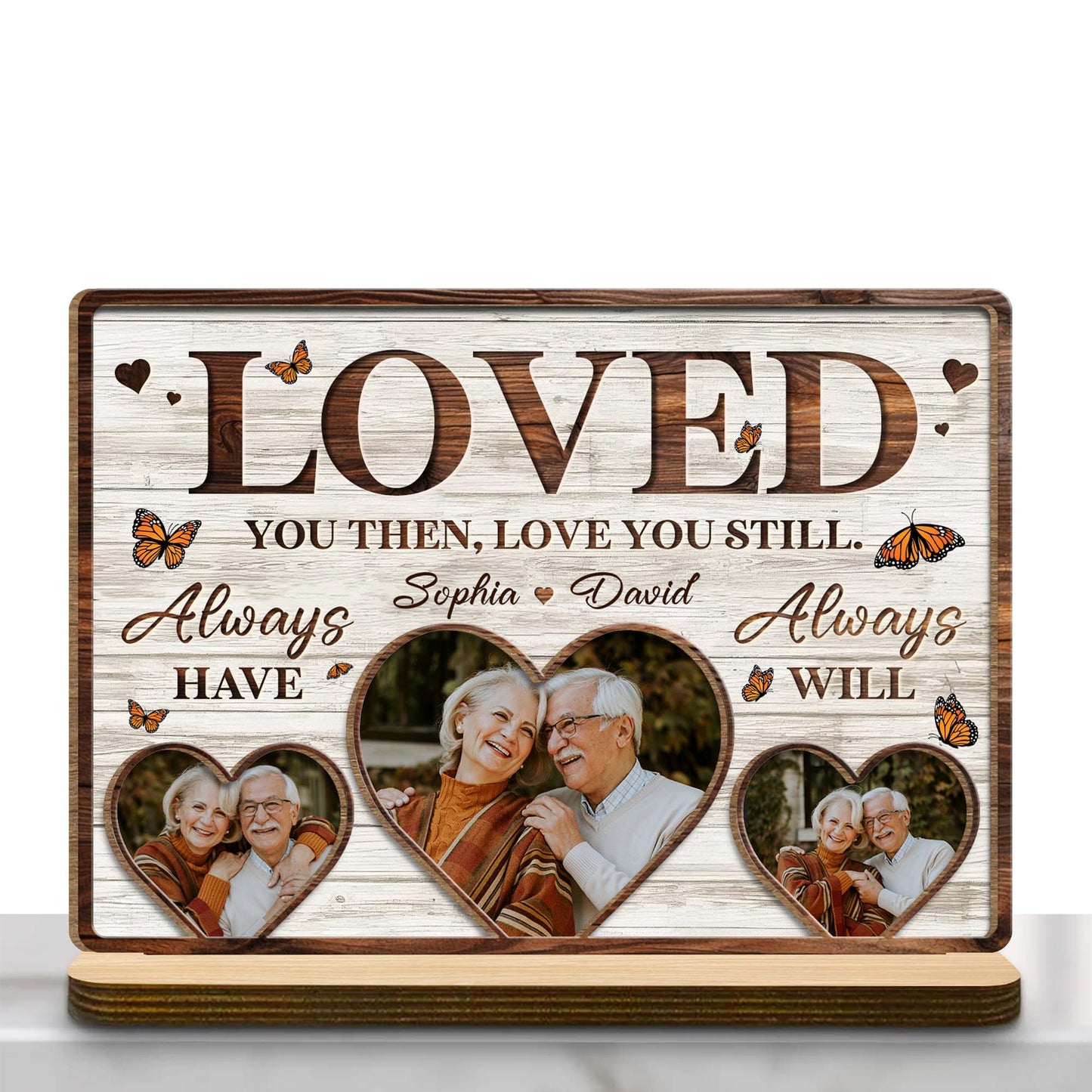 Loved You Then, Love You Still, Hearts and Butterflies