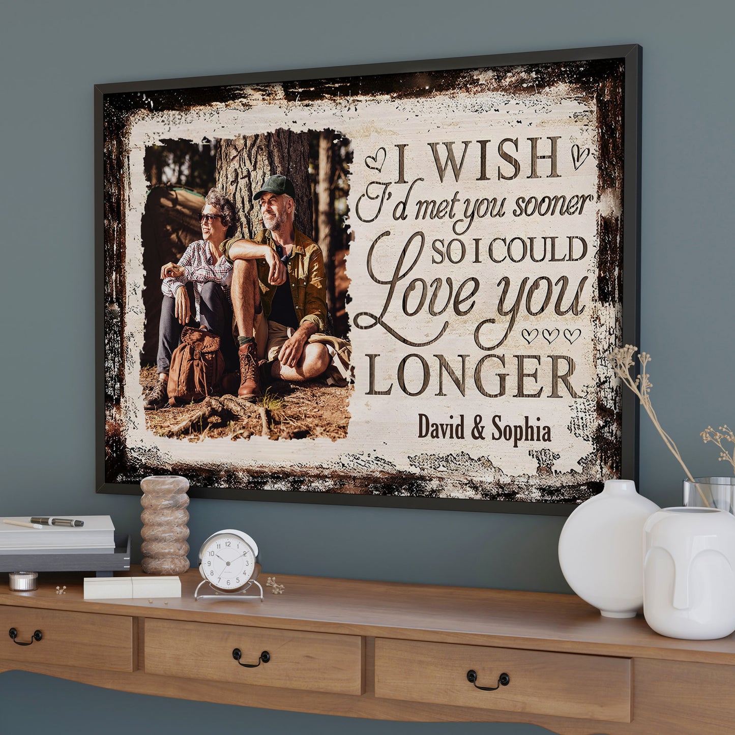 I Wish I'd Met You Sooner, Love You Longer - Personalized Custom Horizontal Poster - CPL479_HPOS