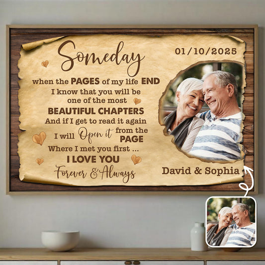 Someday When The Pages Of My Life End, Beautiful Chapters, Heart - Personalized Custom Horizontal Poster - CPL535_HPOS