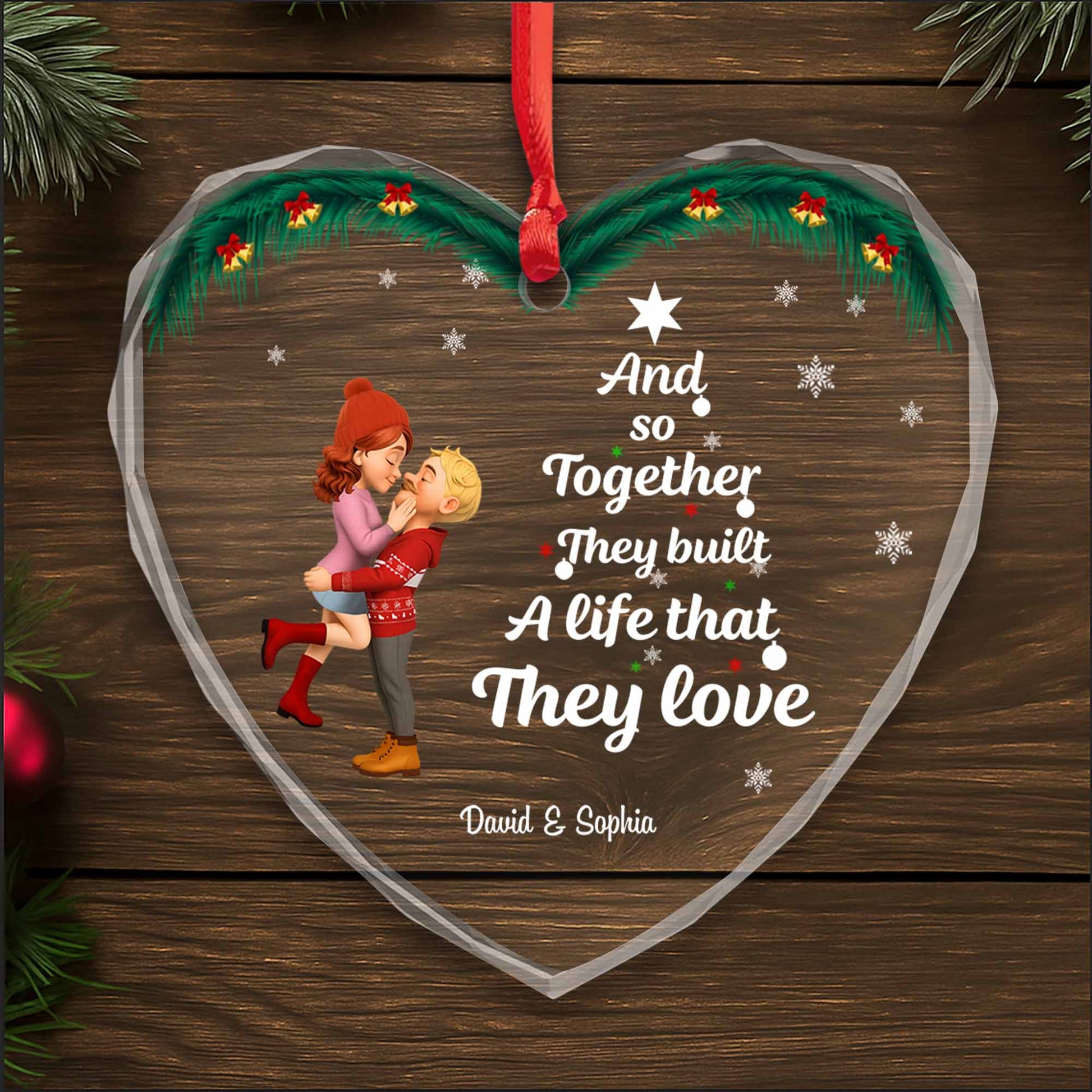 And So Together They Built A Life That They Love, Couple With Christmas Theme