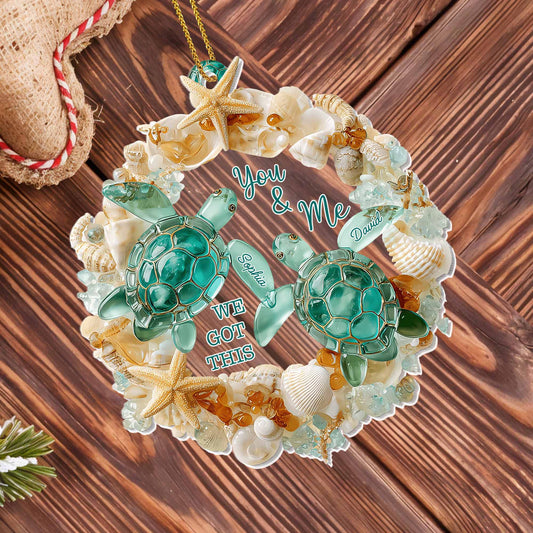 You & Me, We Got This, Sea Turtles And Shells