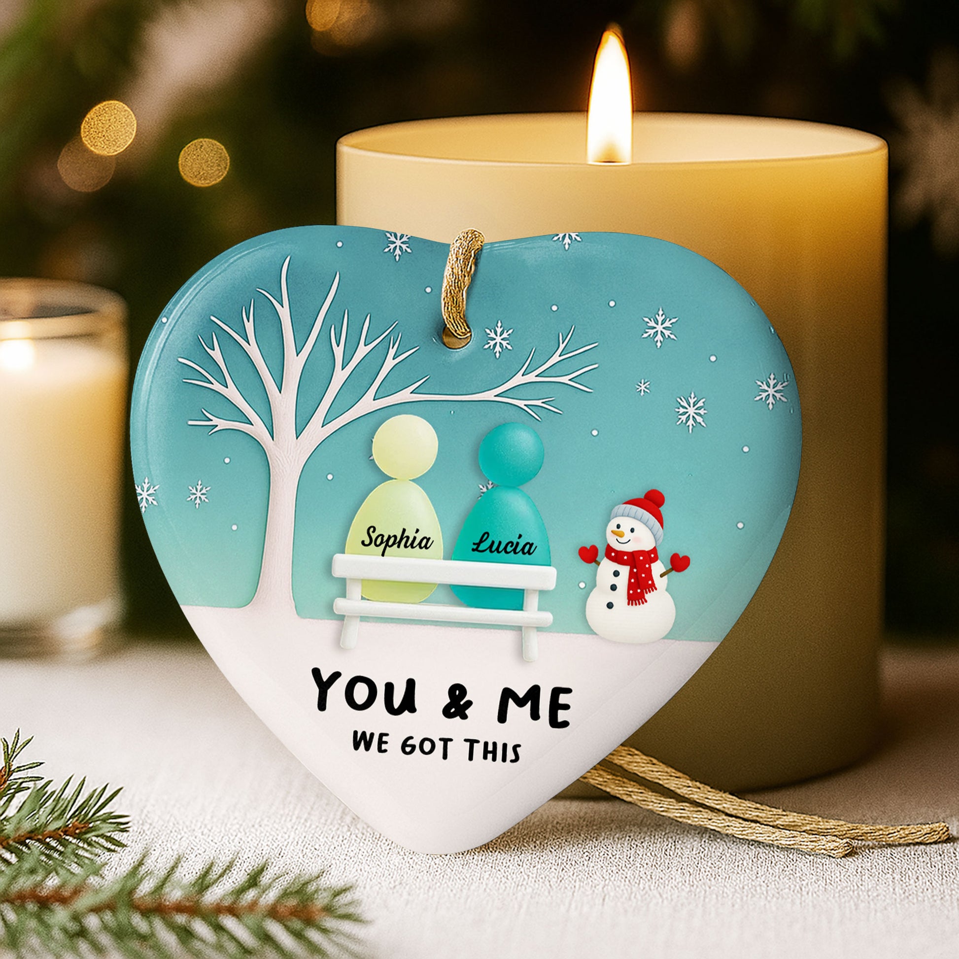 You & Me We Got This Tree And Snowman